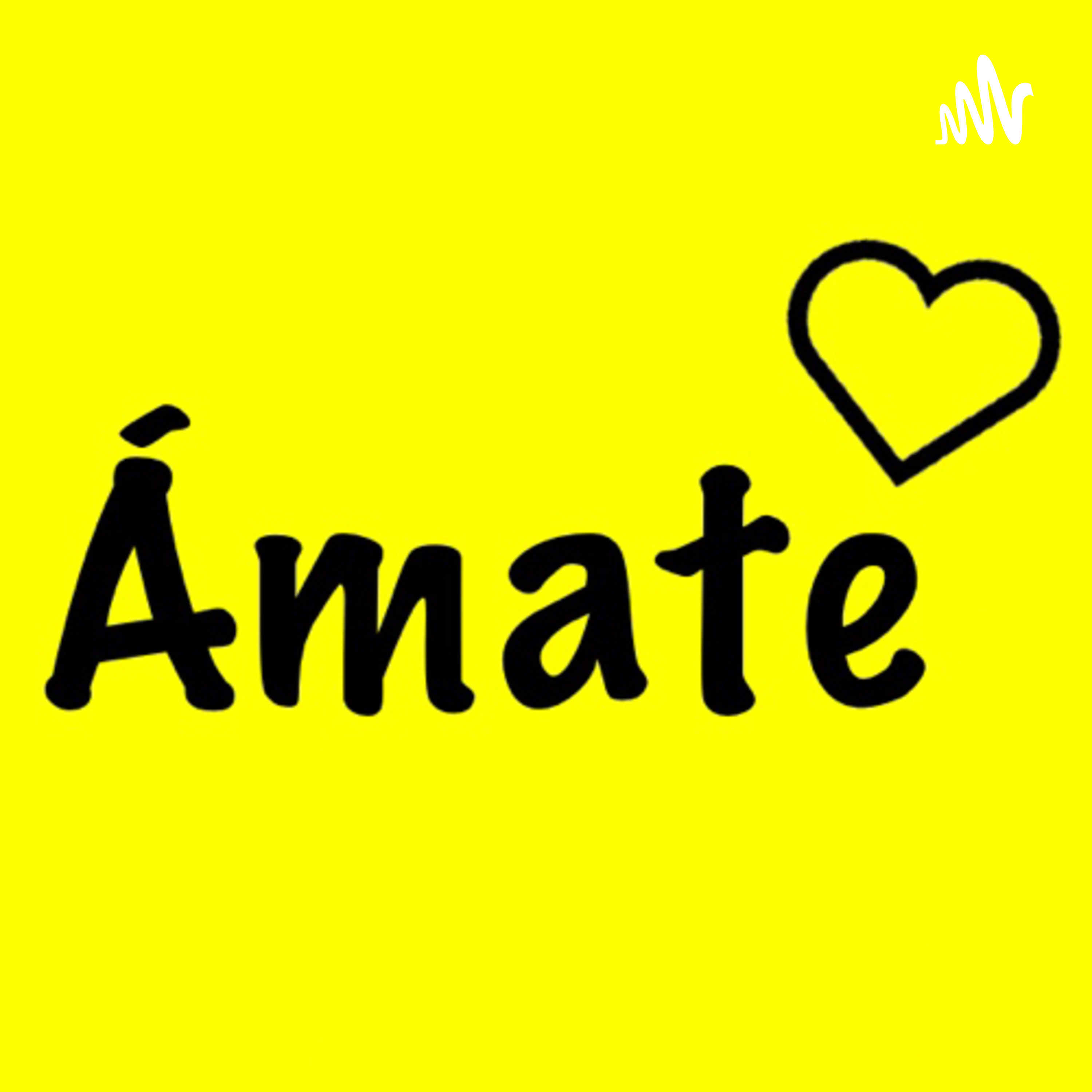 Amate Podcast