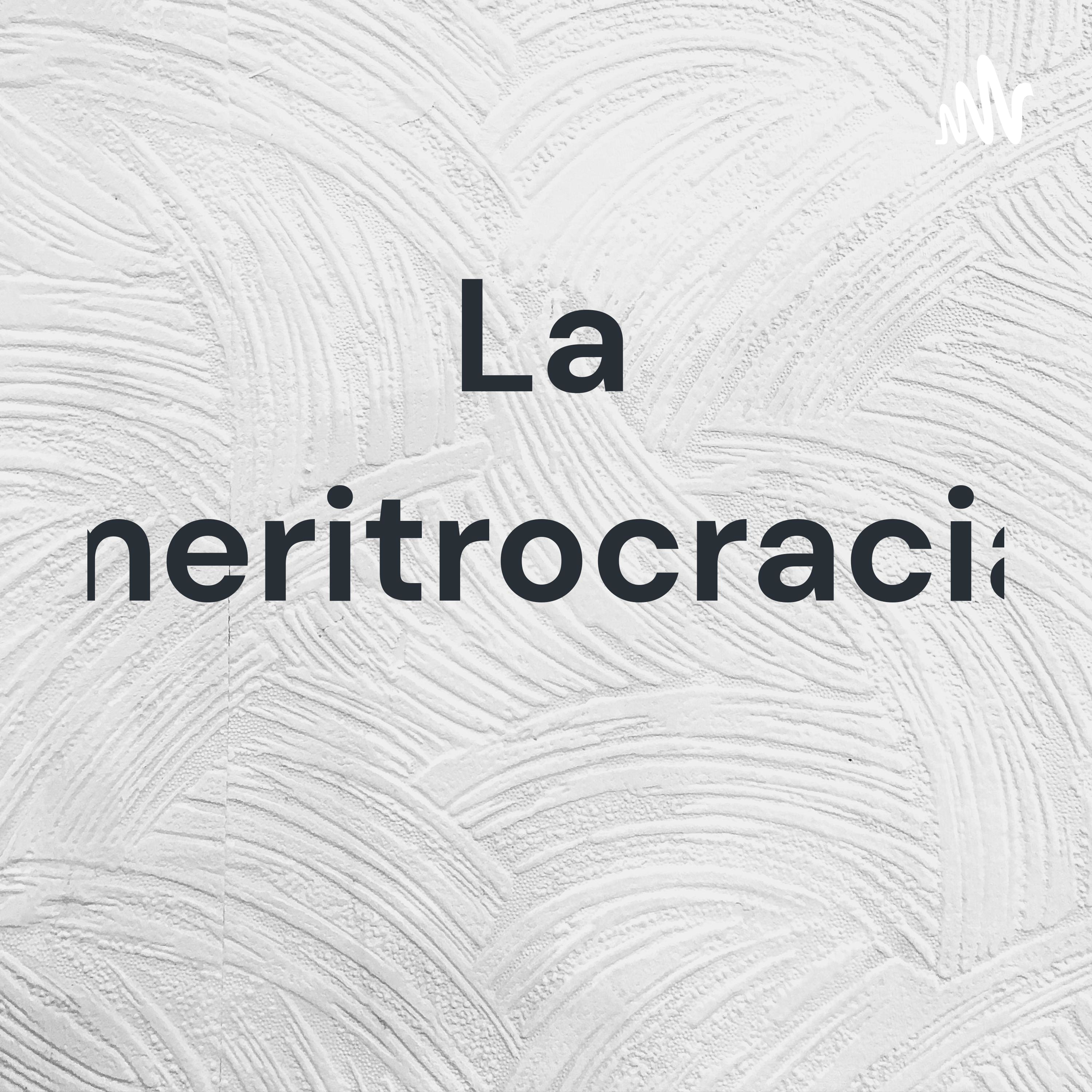 La meritrocracia cover art