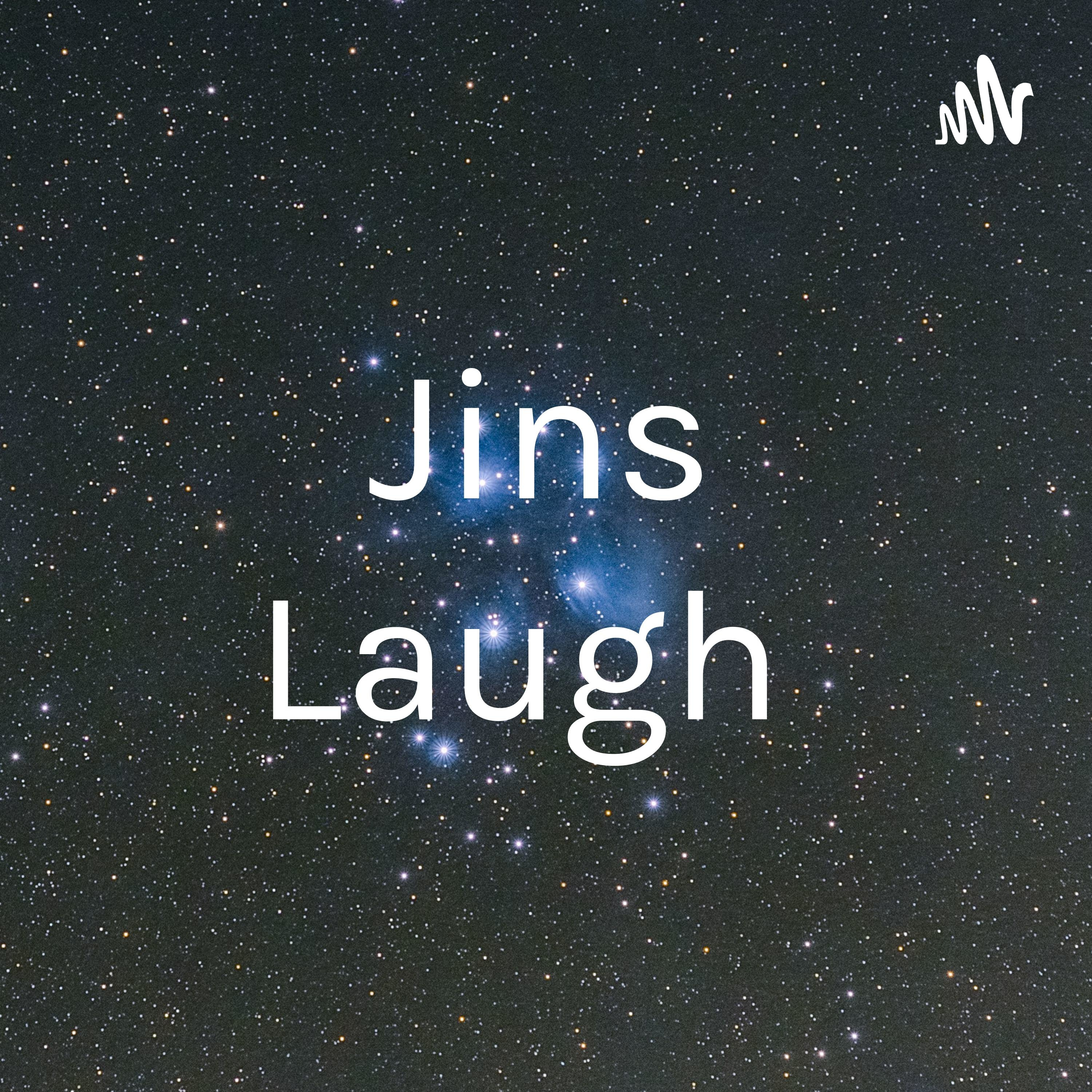 Jins Laugh