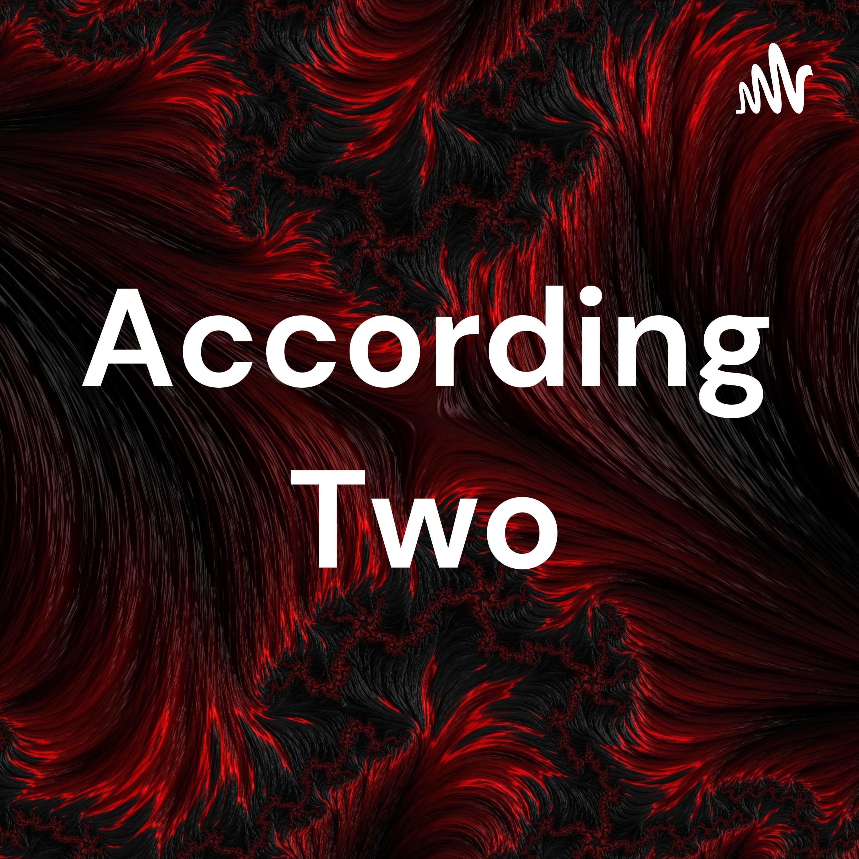 According Two According Two