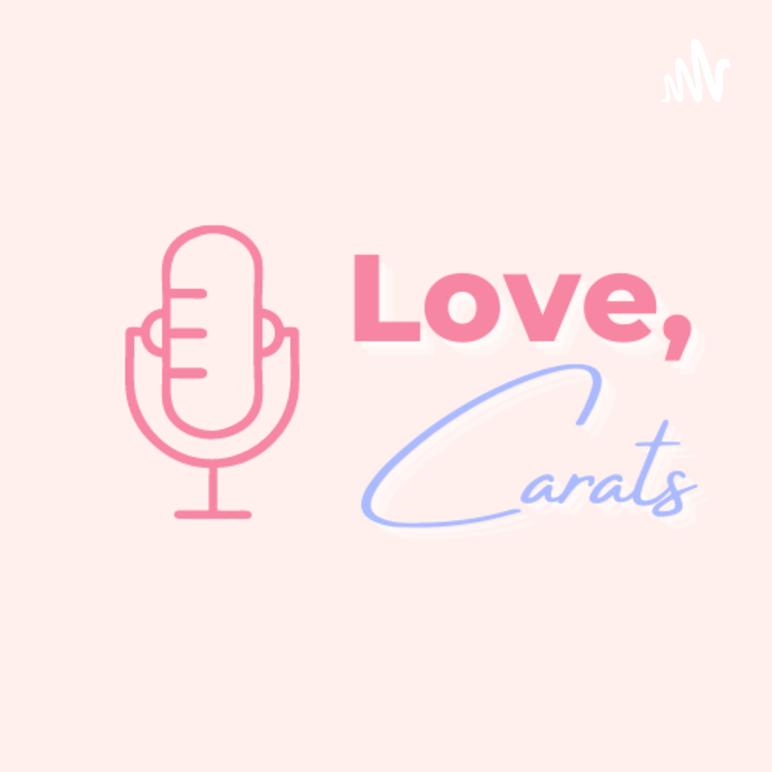 Love, Carats