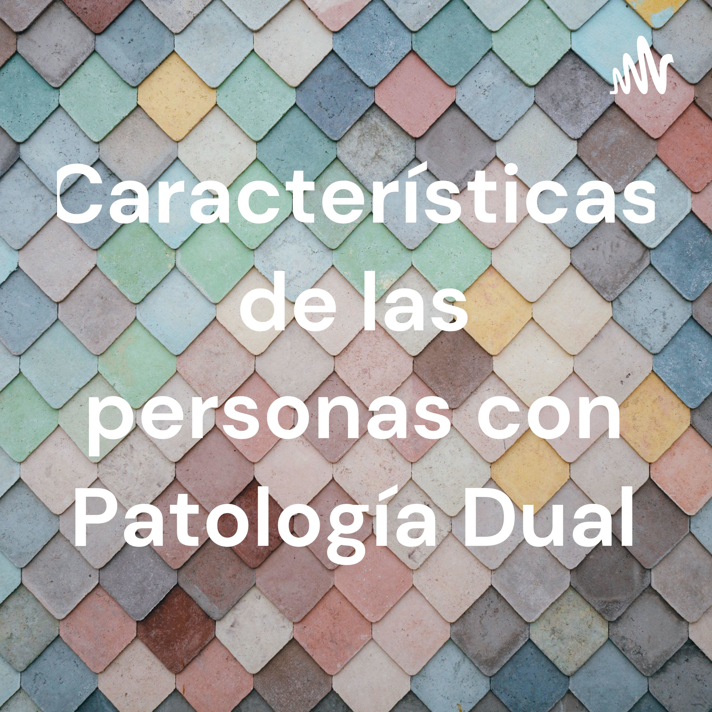Características de las personas con Patología Dual cover art