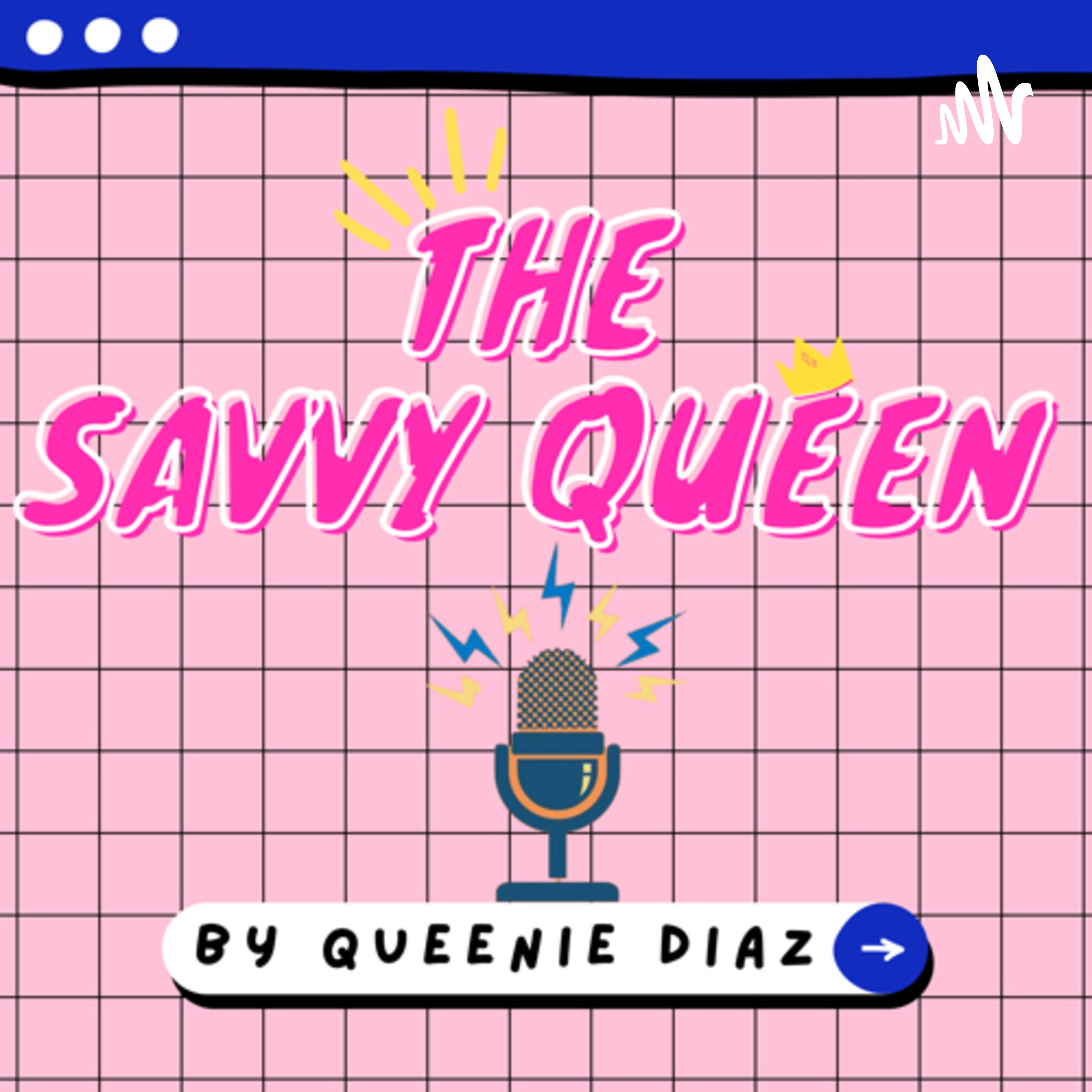 The Savvy Queen