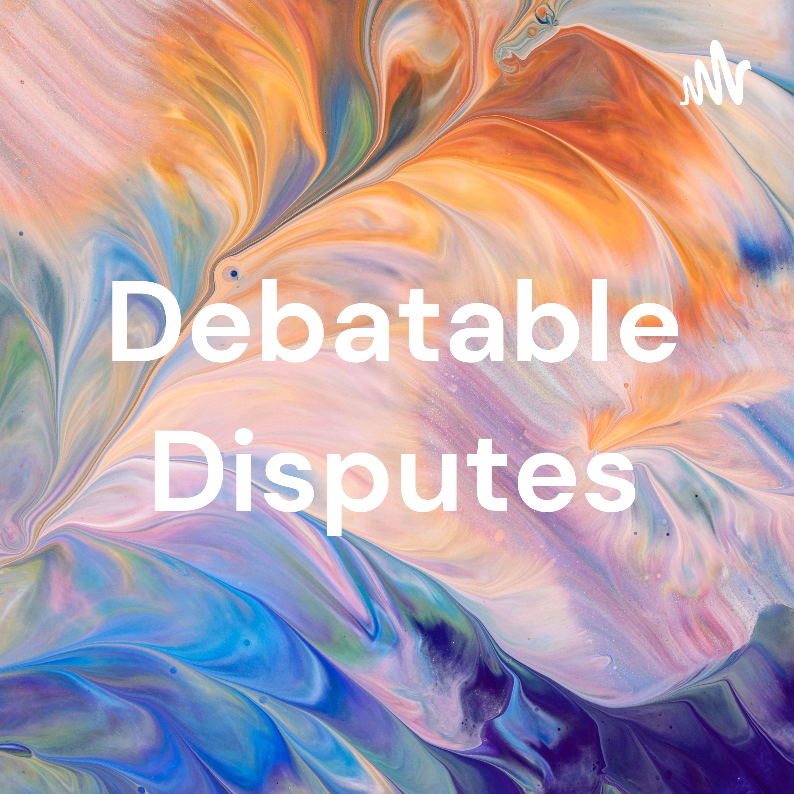 Debatable Disputes cover art