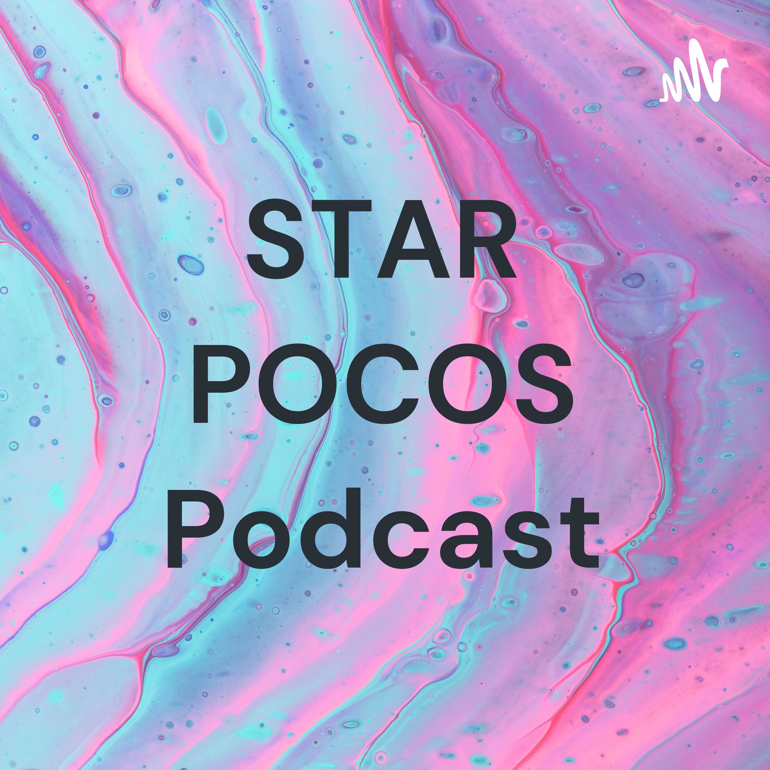 STAR POCOS Podcast
