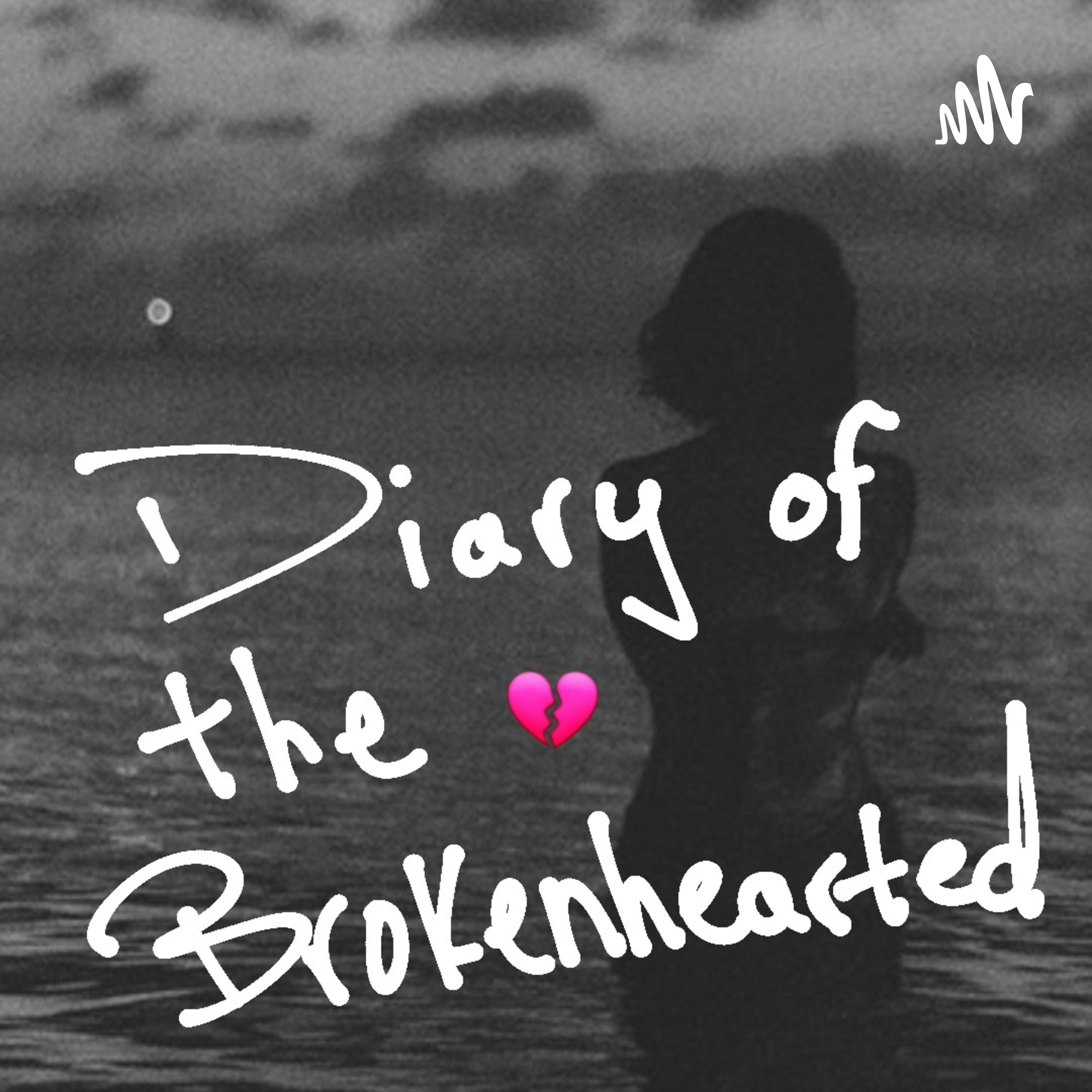 Diary of the Brokenhearted 