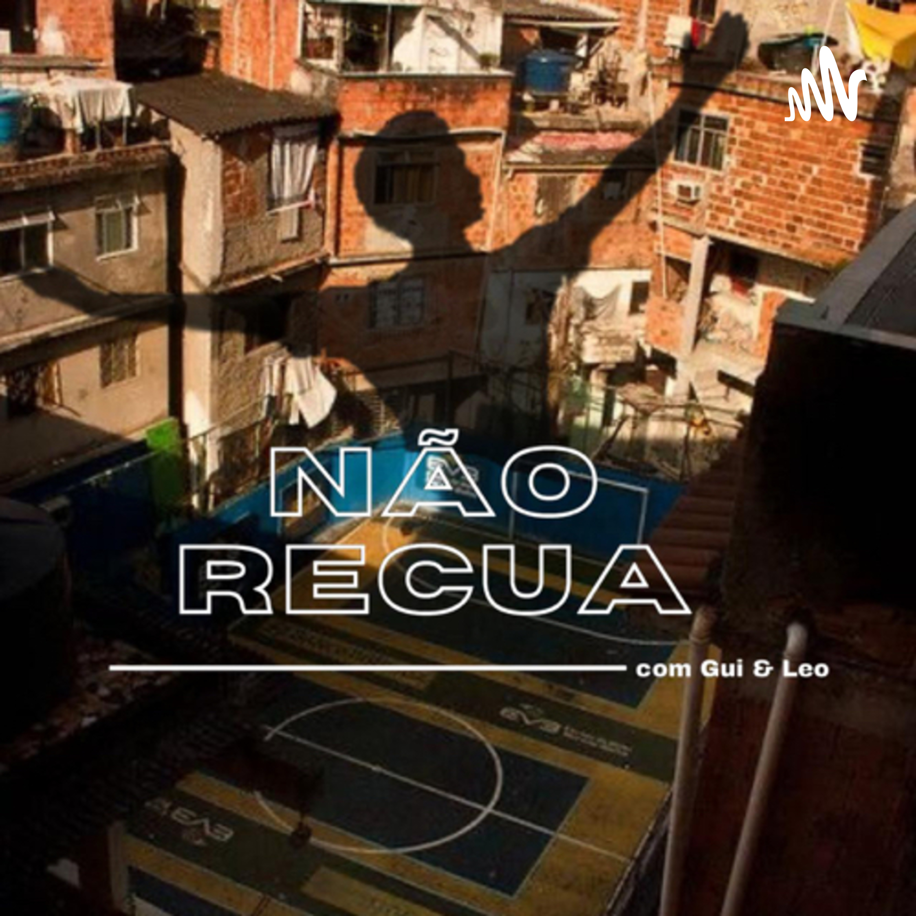 Não Recua podcast artwork