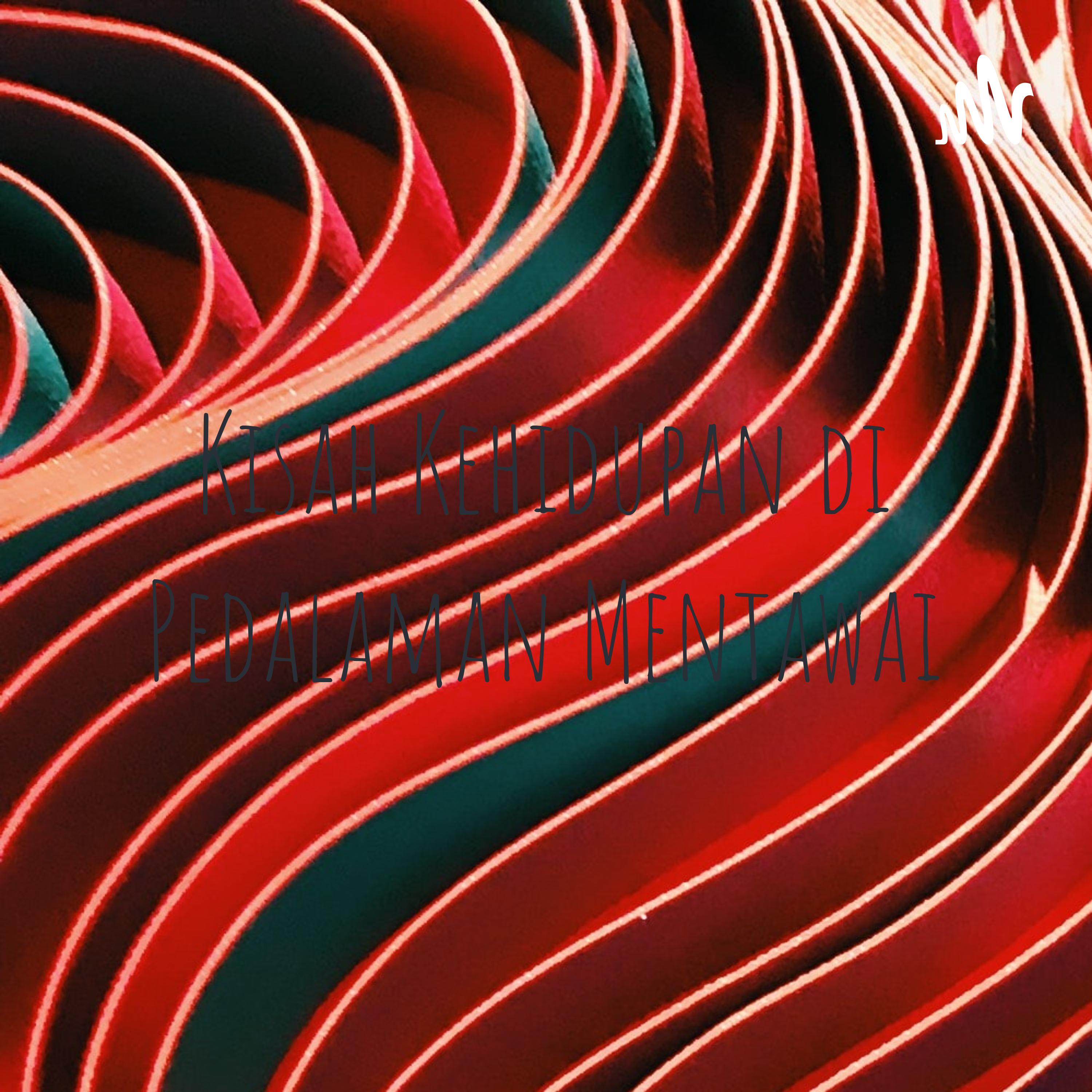 Kisah Kehidupan di Pedalaman Mentawai cover art