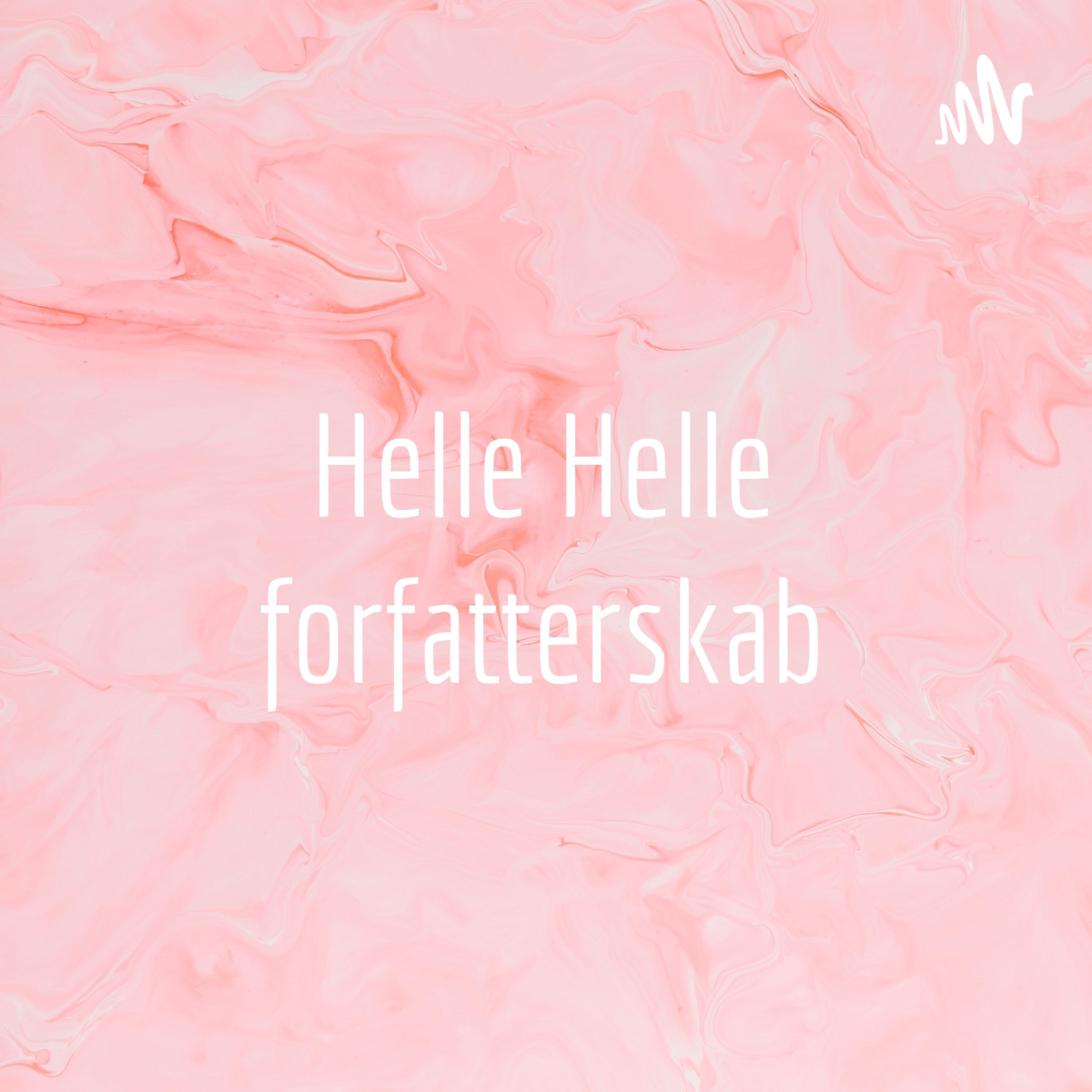 Helle Helle forfatterskab af Sophia Thomsen