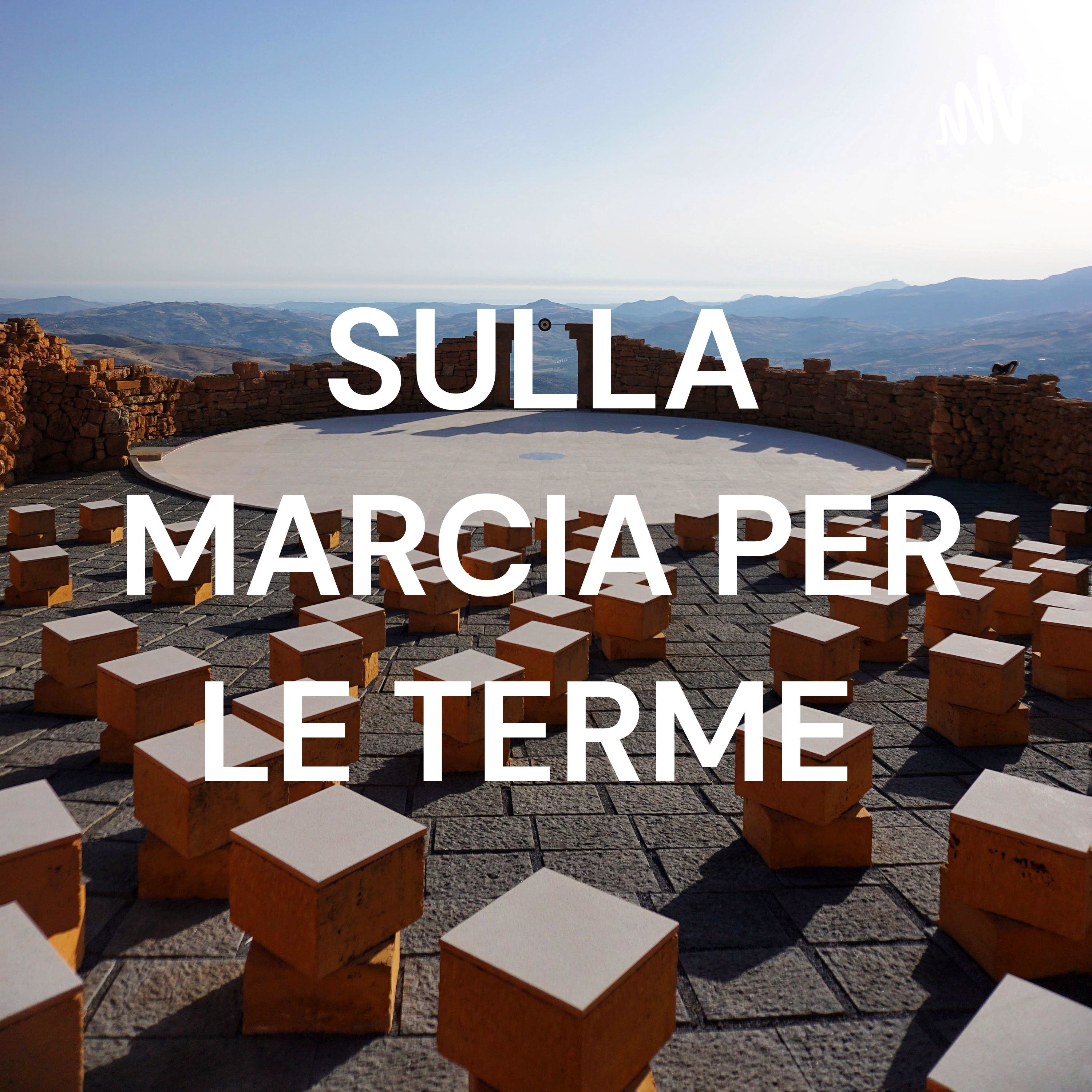 SULLA MARCIA PER LE TERME cover art