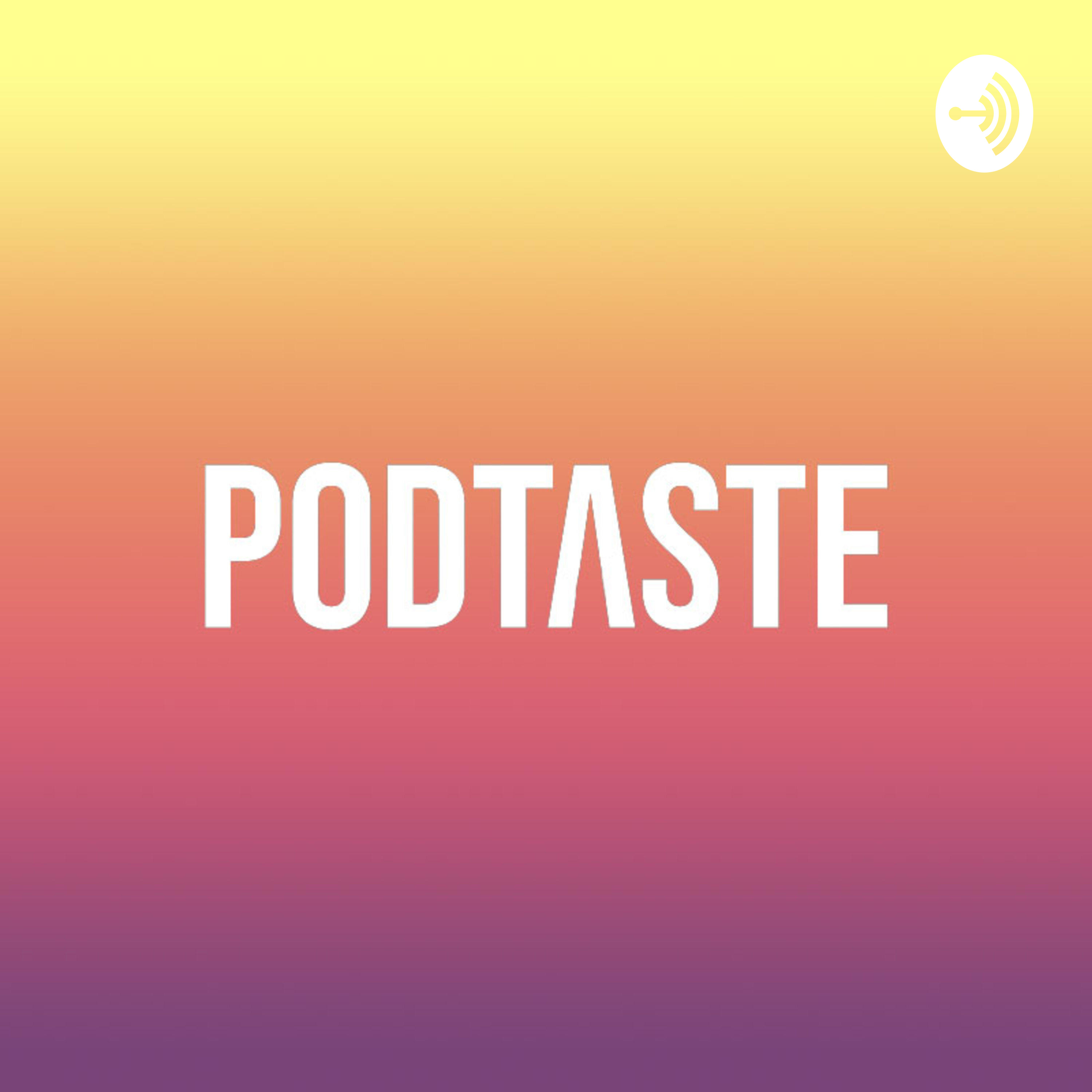 PodTaste