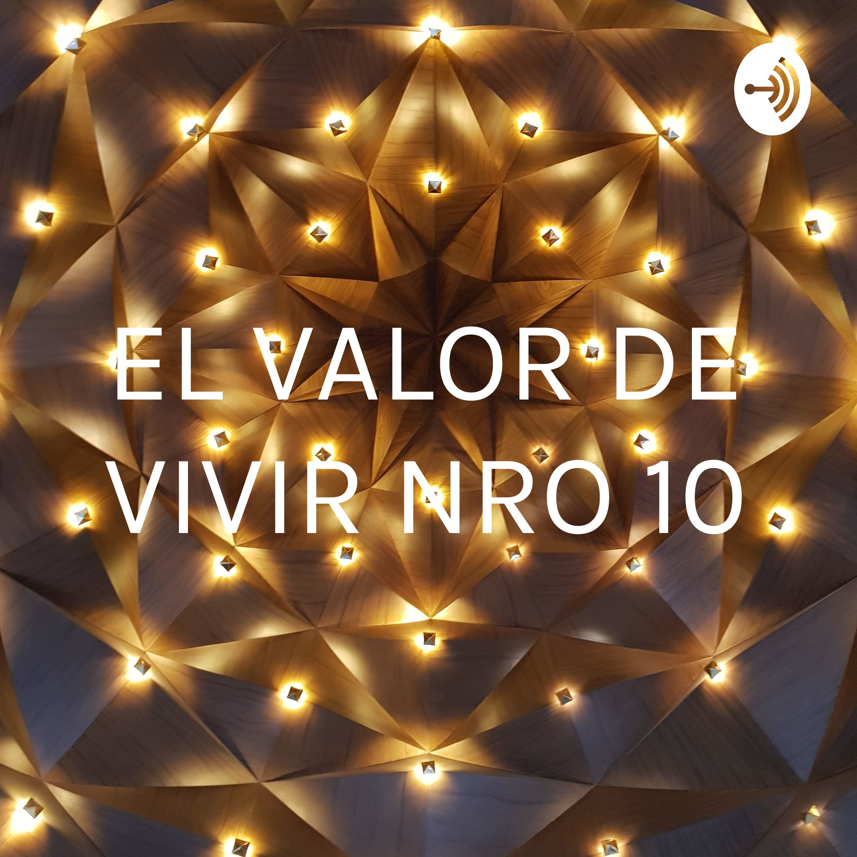 EL VALOR DE VIVIR podcast artwork