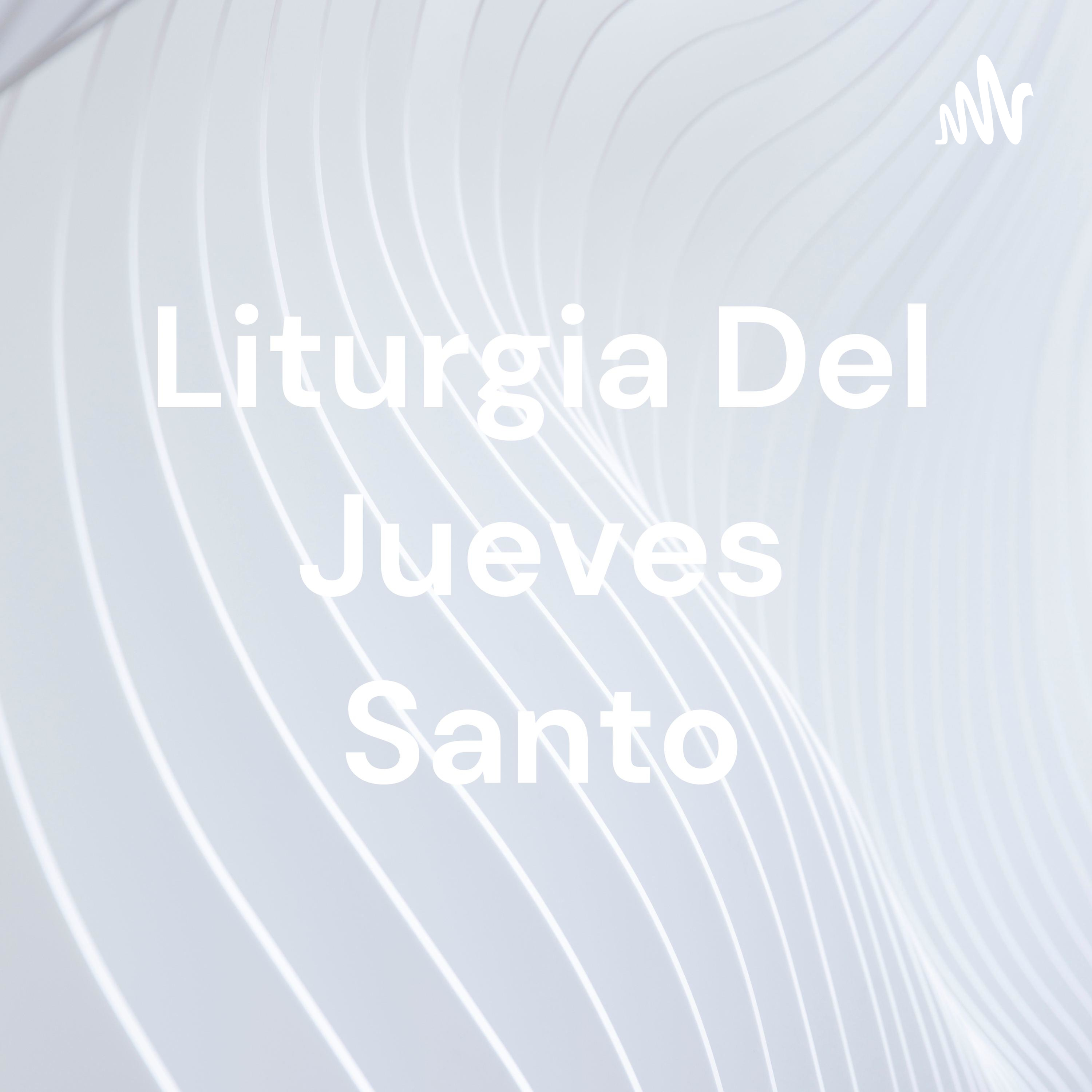 Liturgia Del Jueves Santo cover art