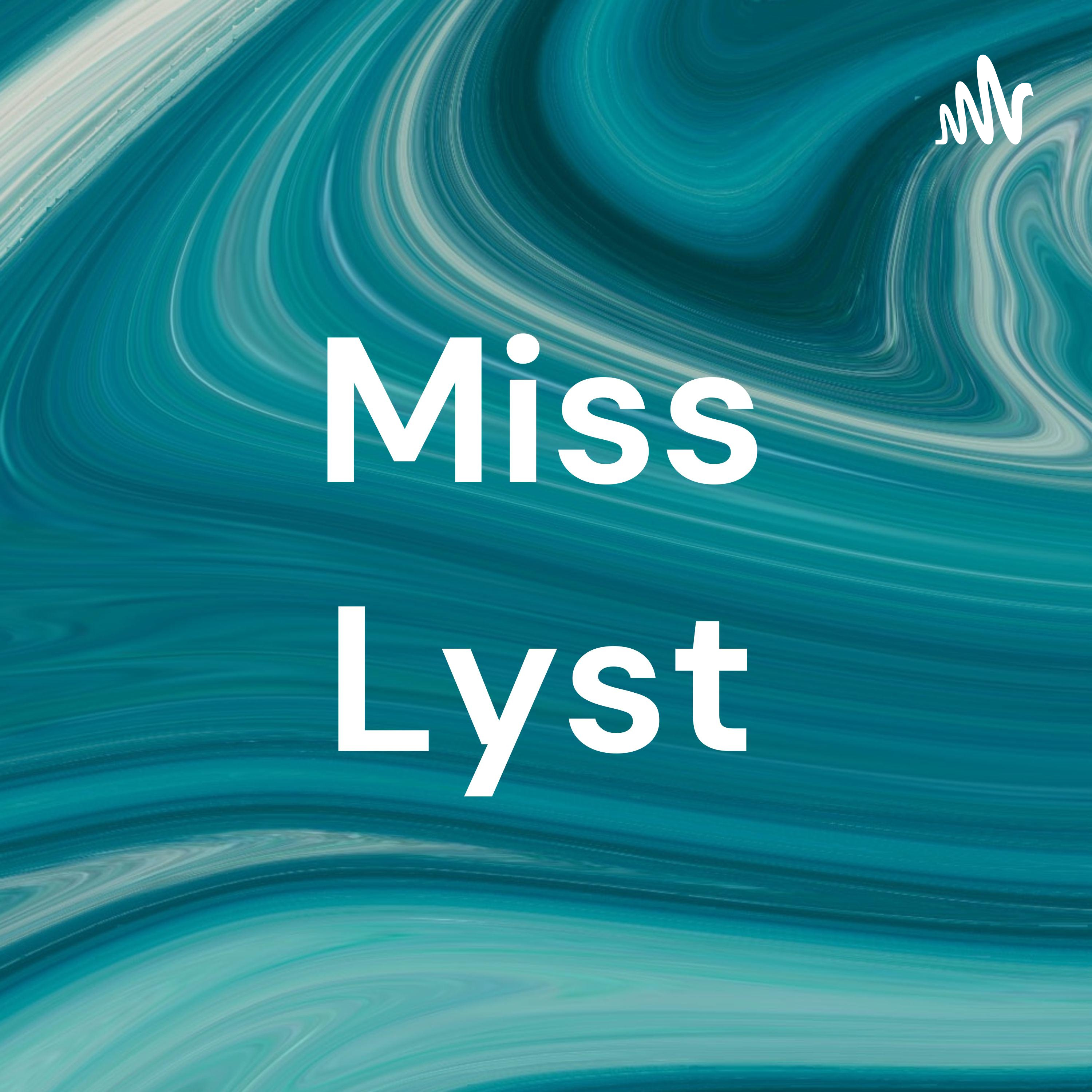 Miss Lyst\'s Murmurings