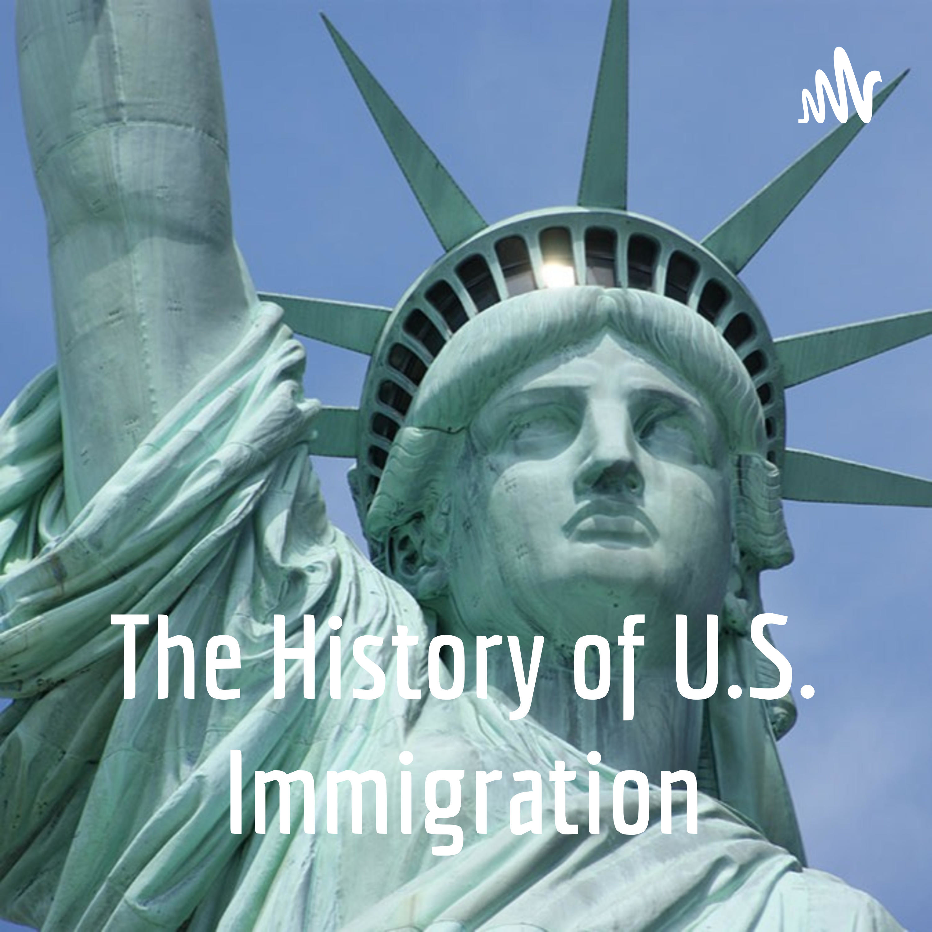 The History of U.S. Immigration cover art