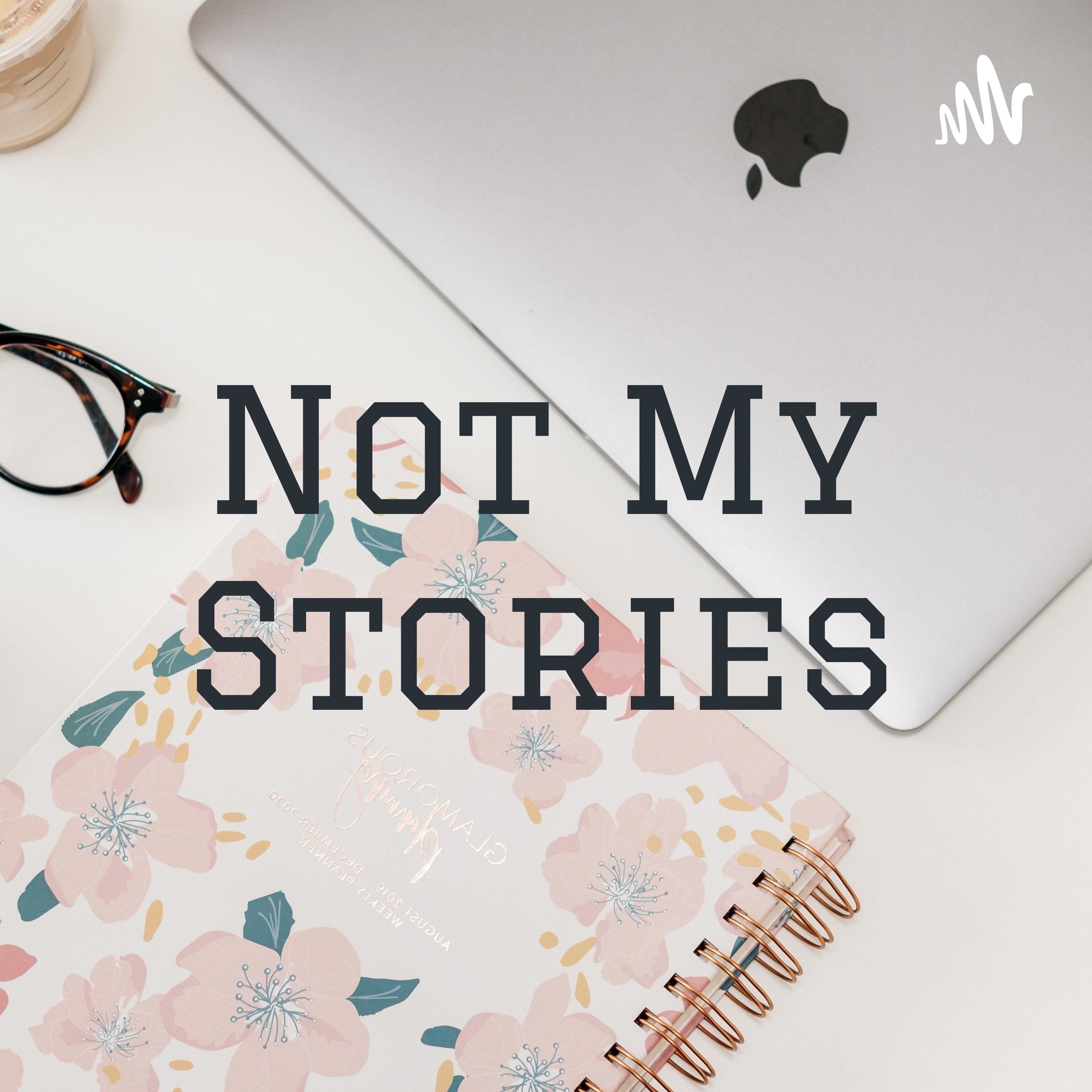 Not My Stories cover art