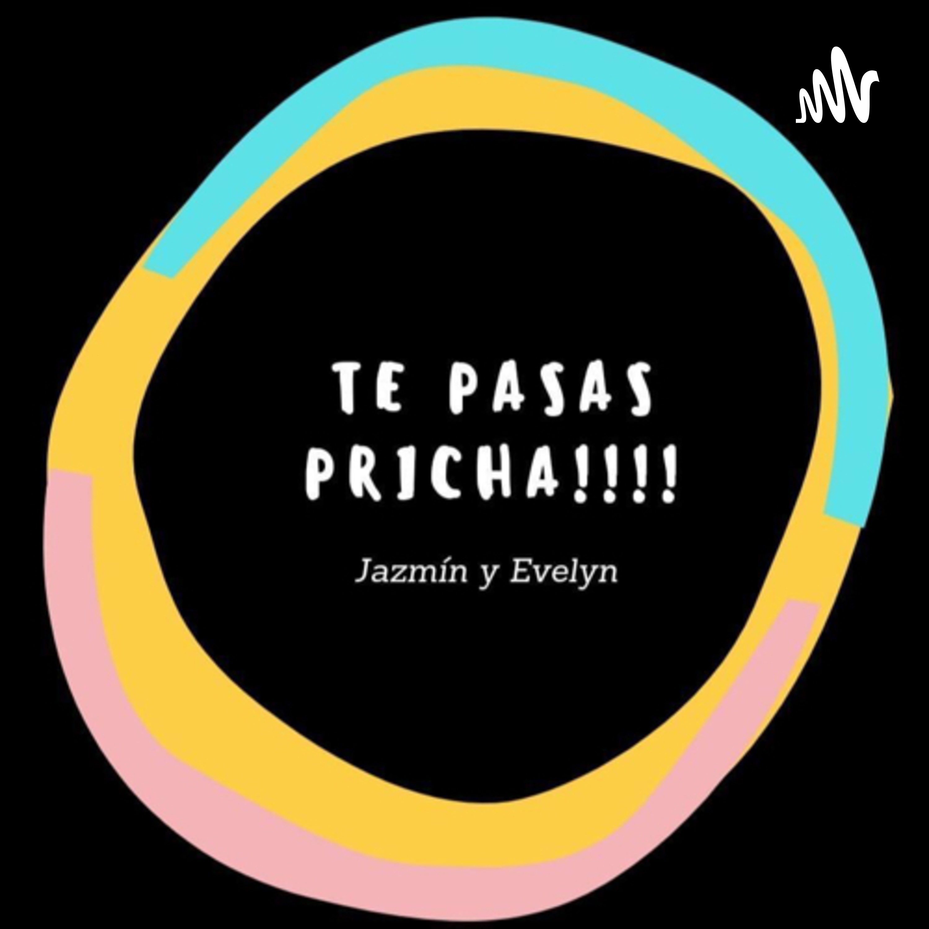 TE PASAS PRICHA!!!! podcast artwork