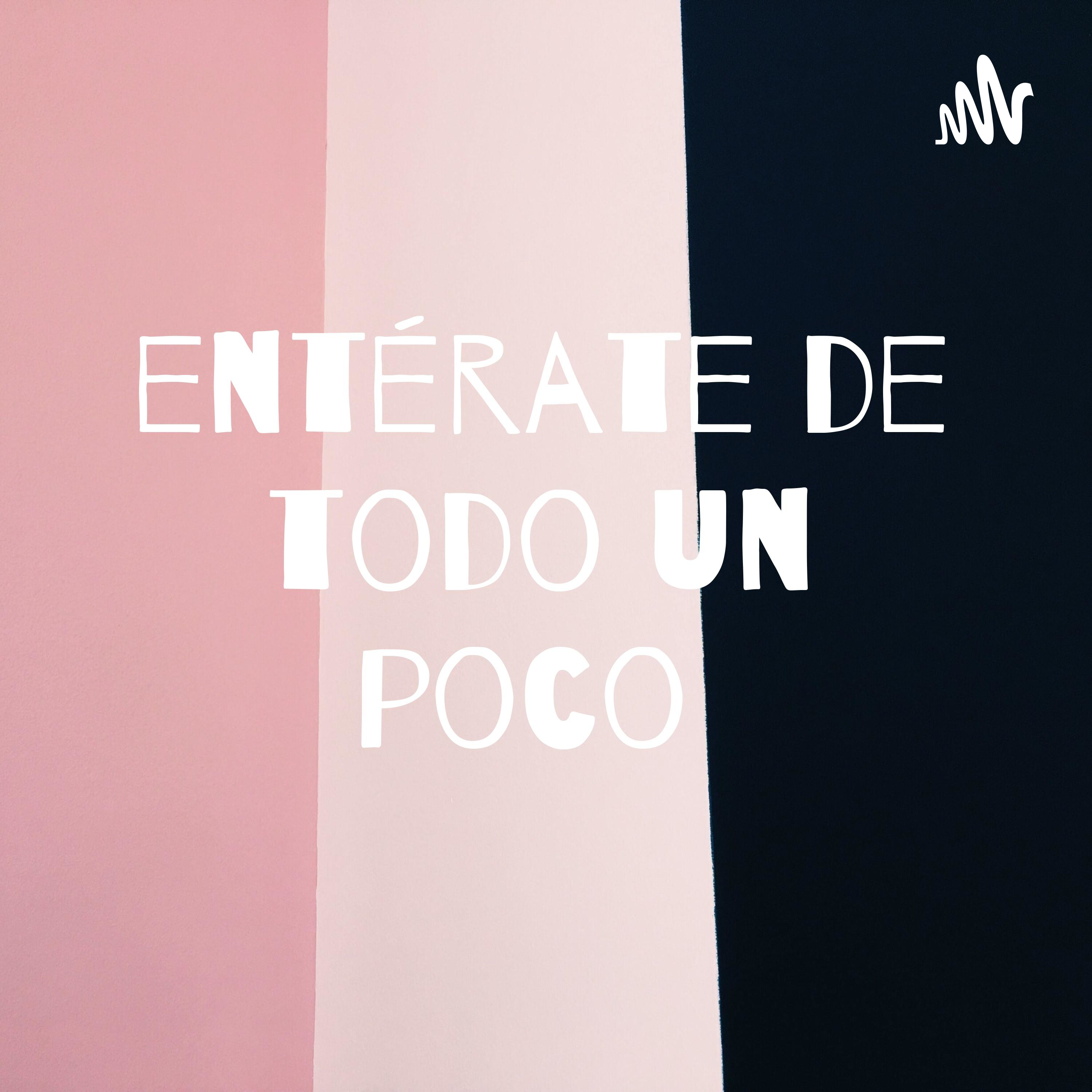 entérate de todo un poco 🤠 cover art