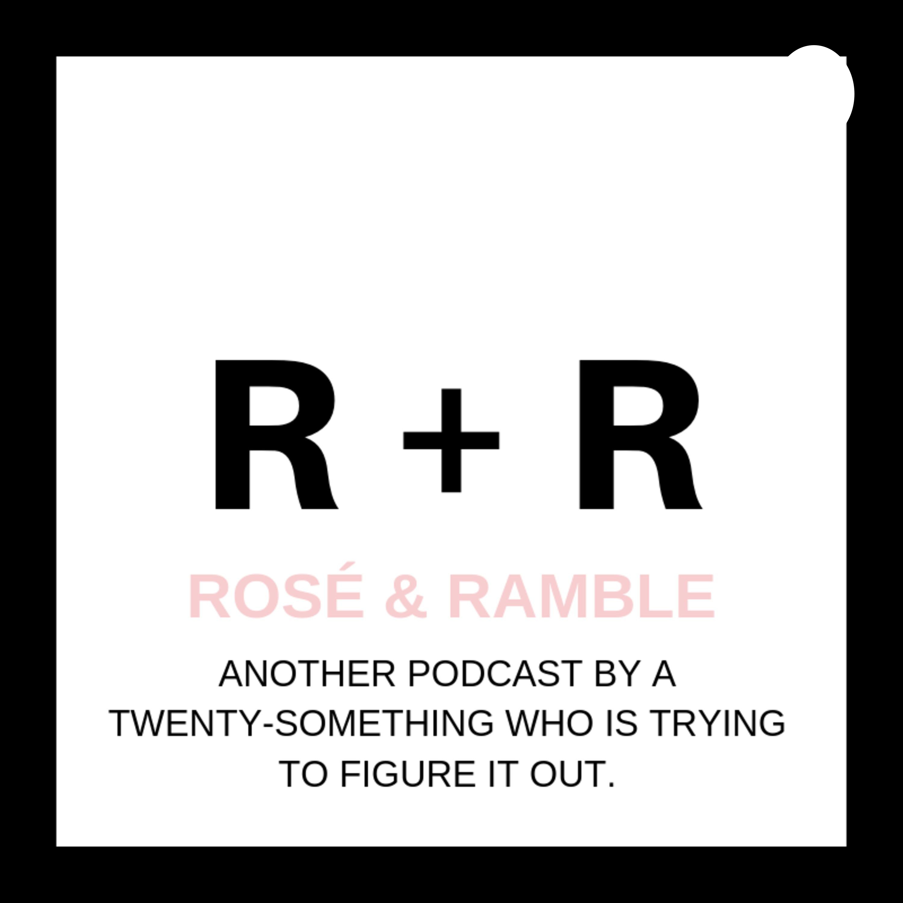 Rosé and Ramble