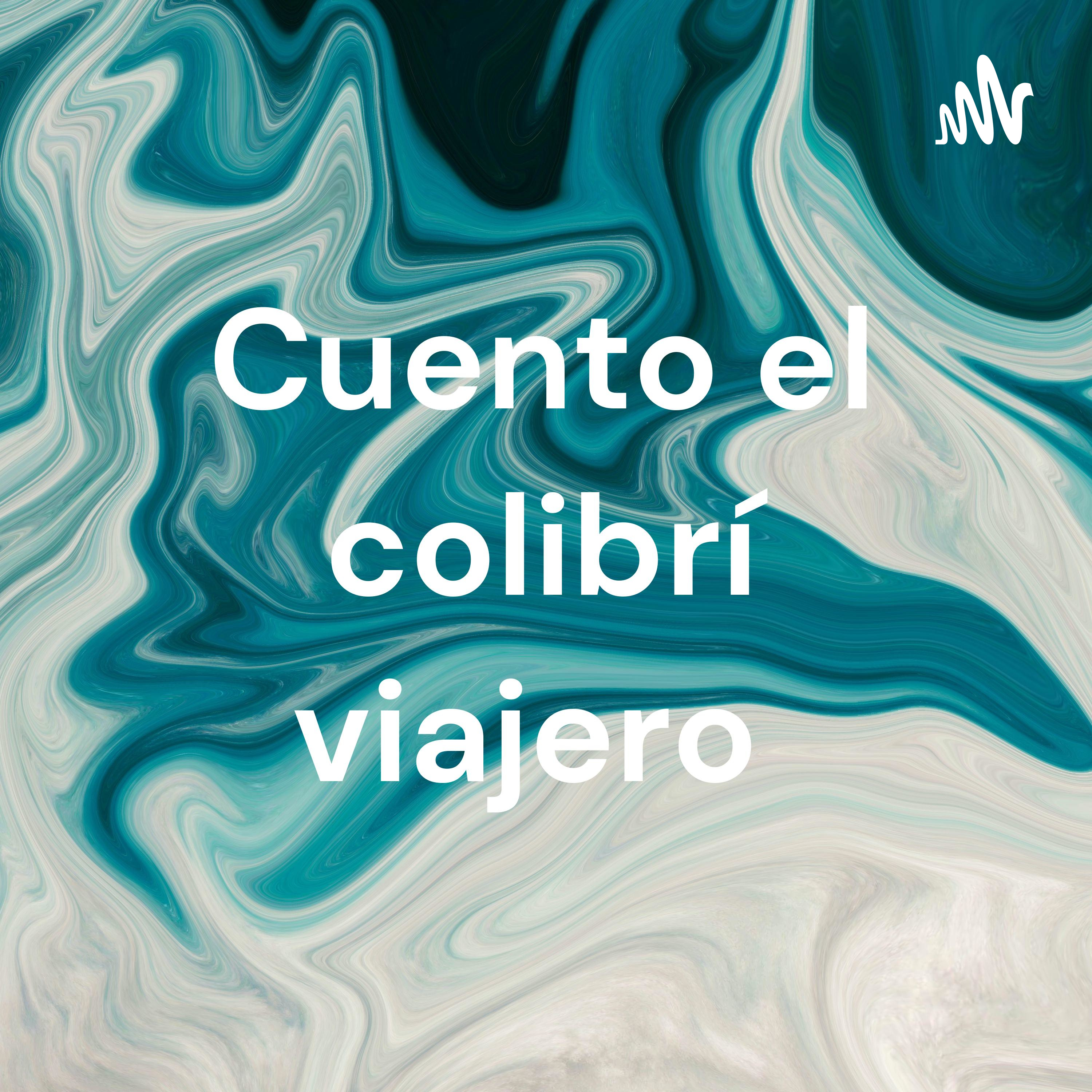 Cuento el colibrí viajero cover art