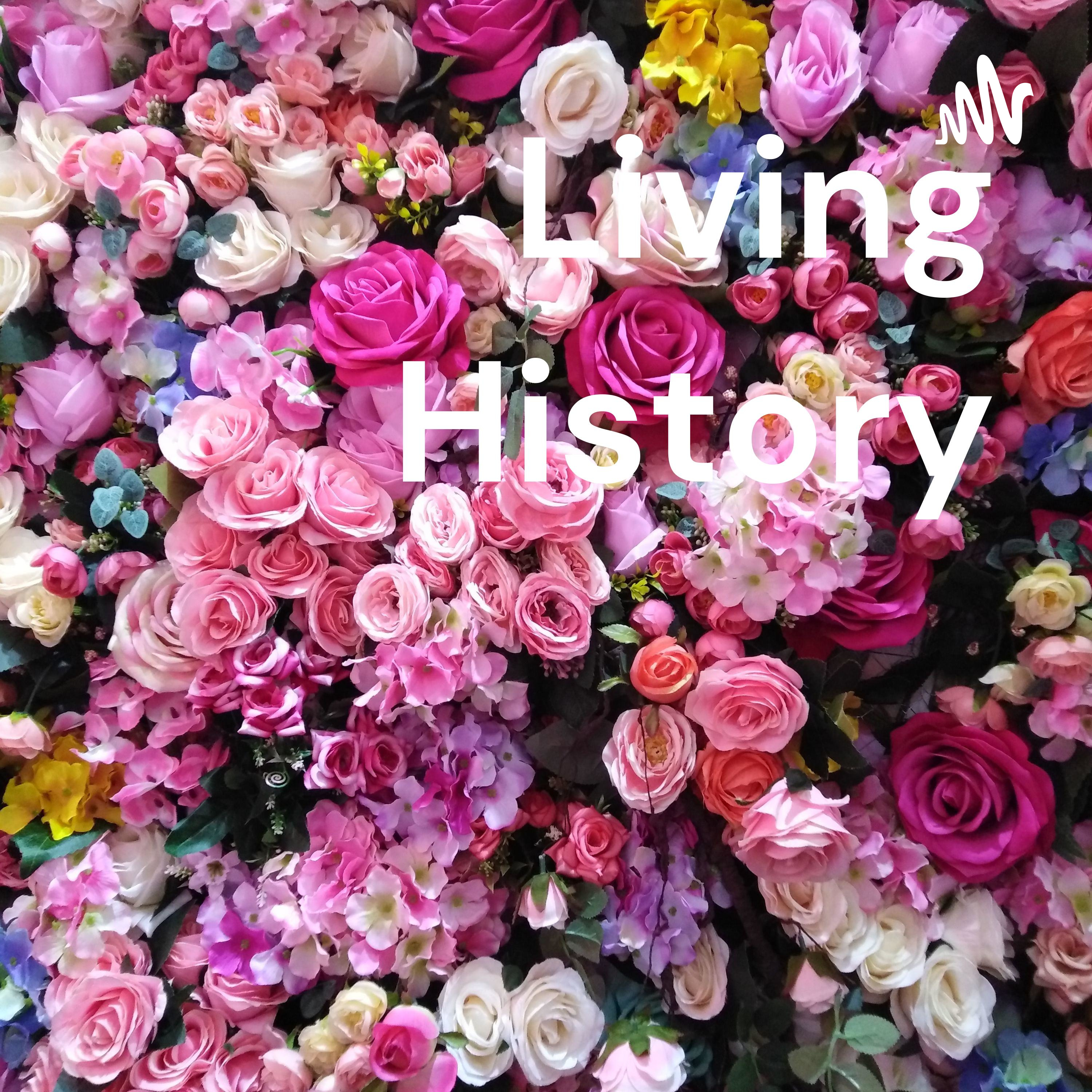 Living History