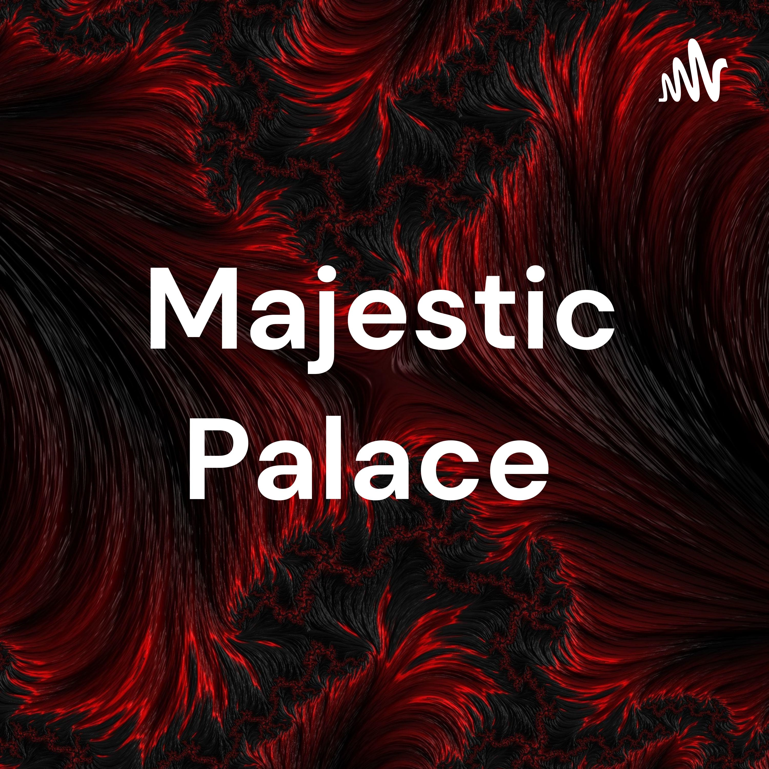 Majestic Palace podcast artwork