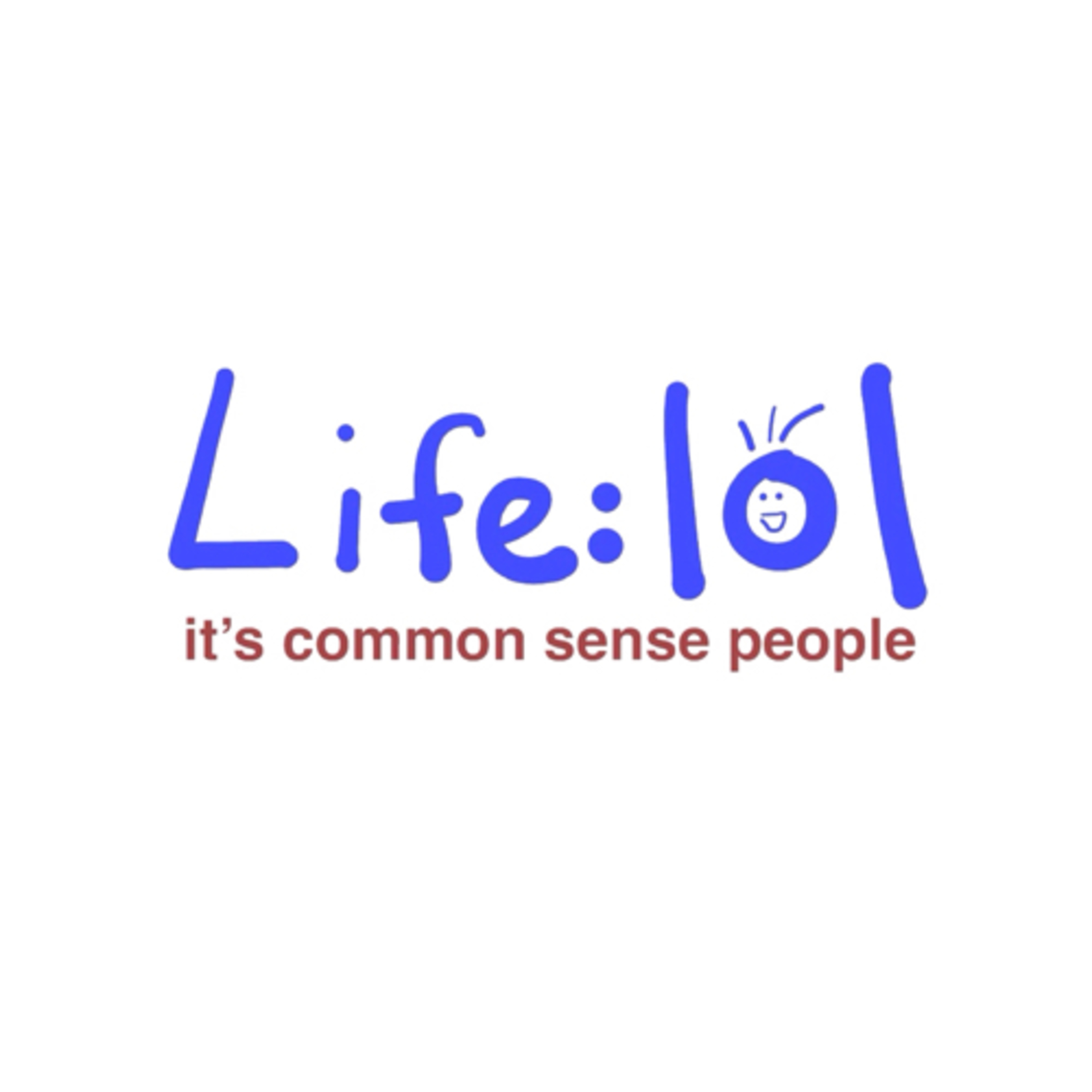 Life: lol