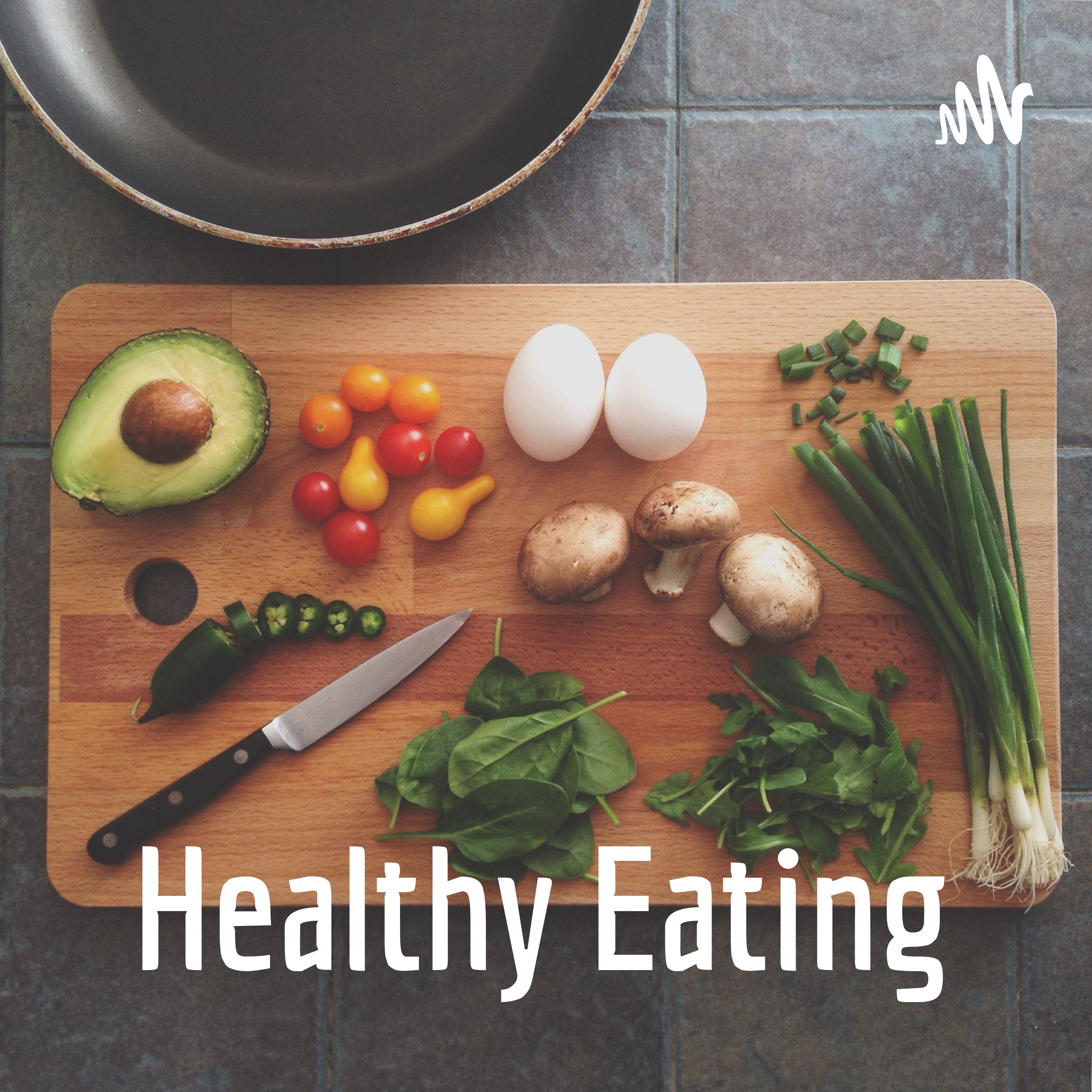 Healthy Eating