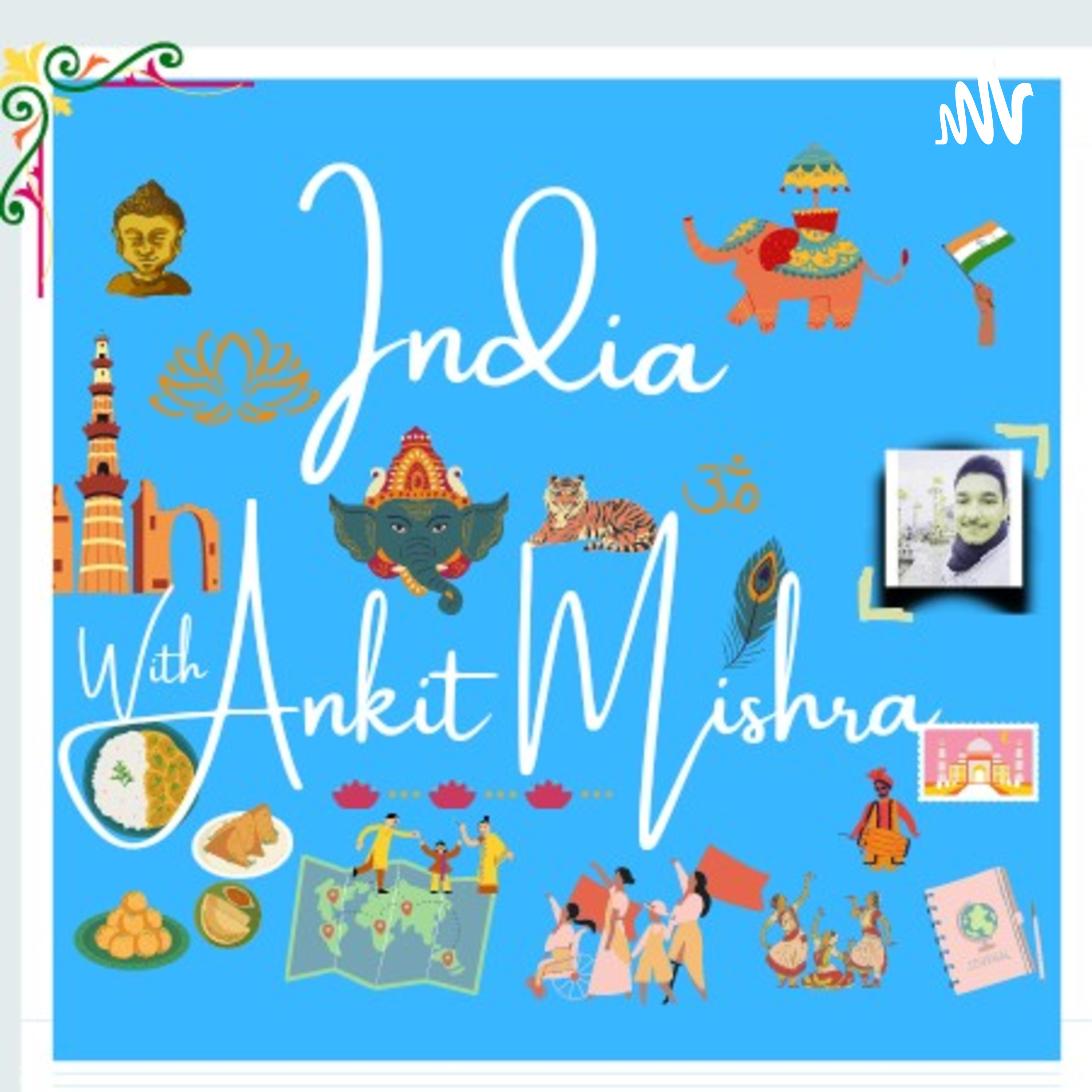 India With Ankit Mishra
