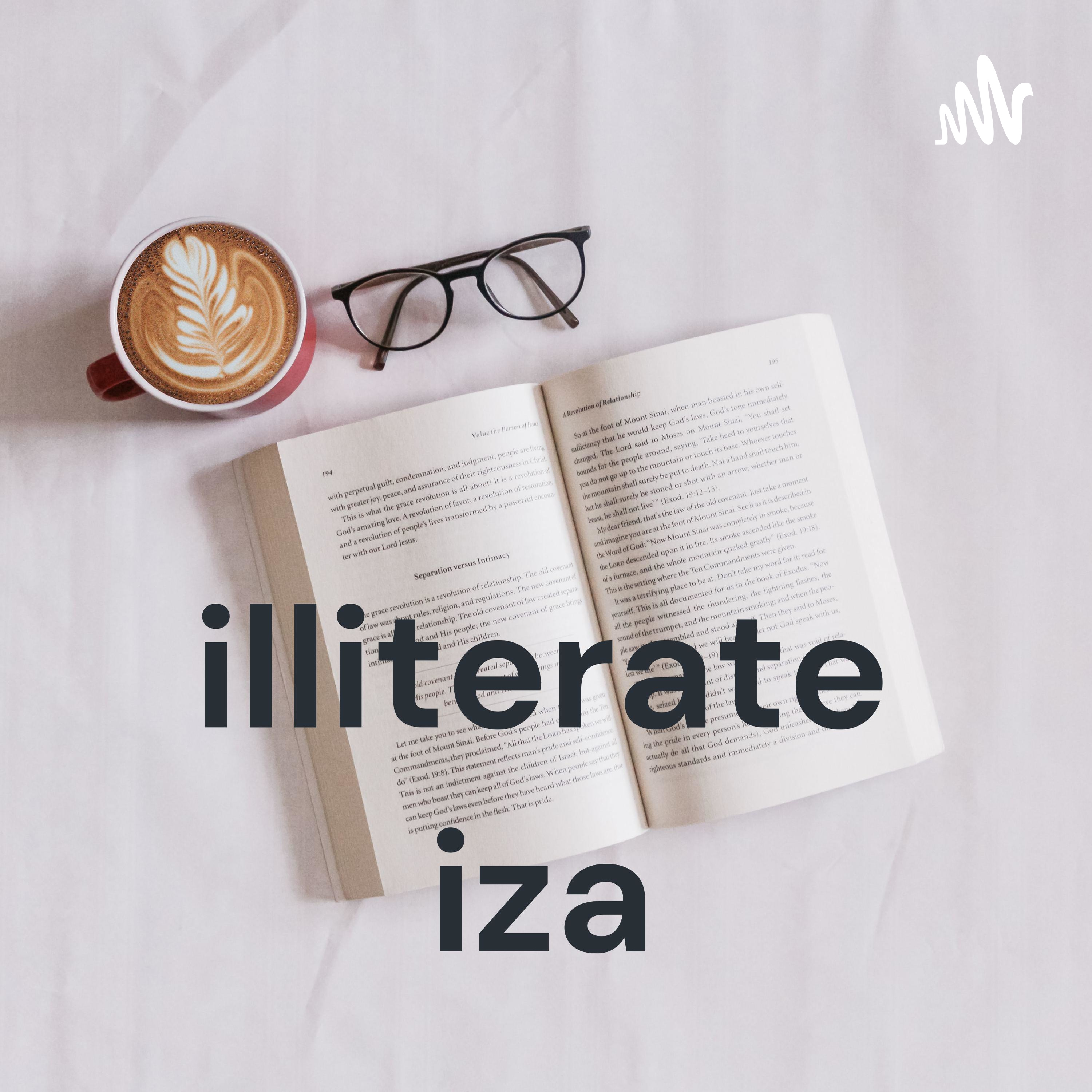 illiterate iza
