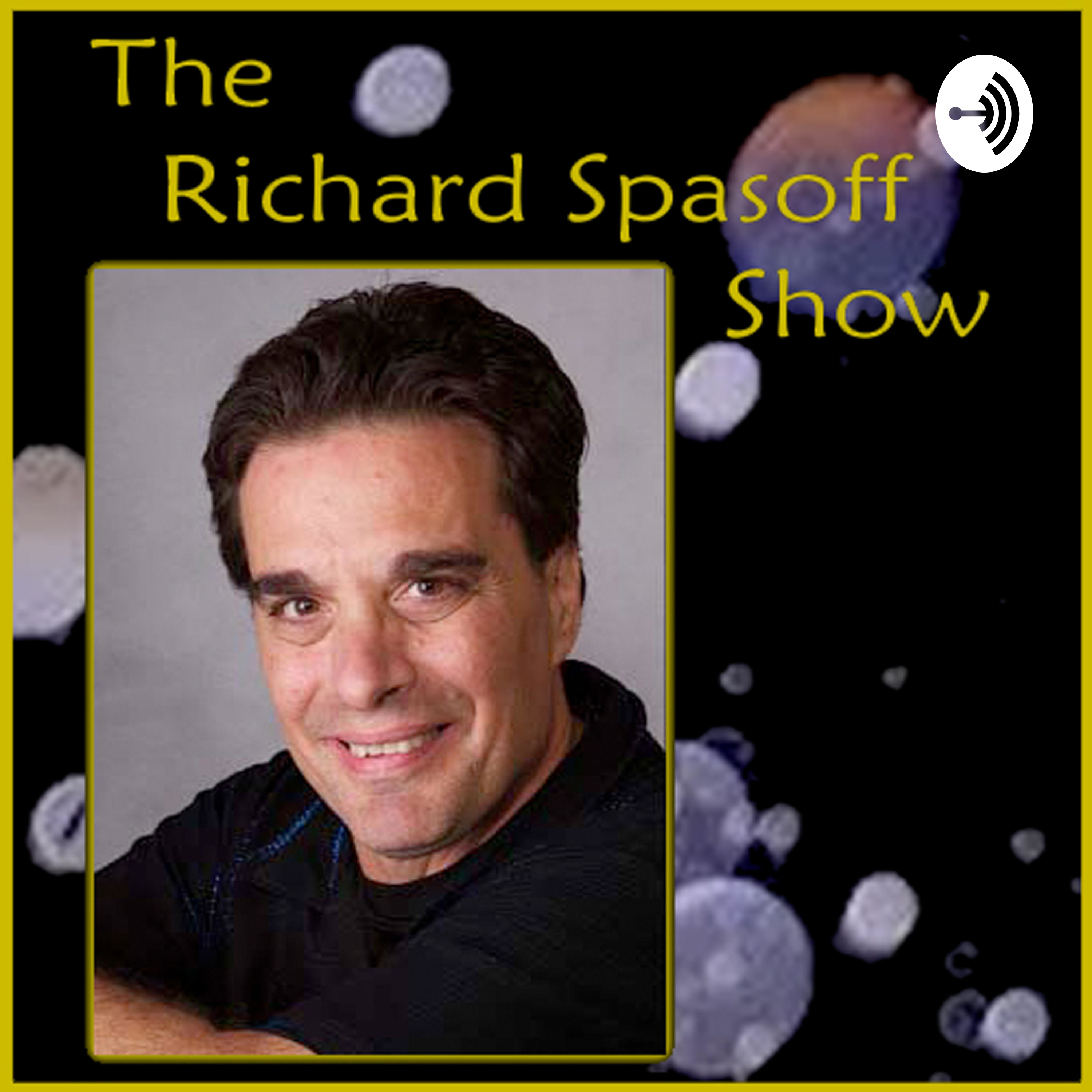 The Richard Spasoff Show