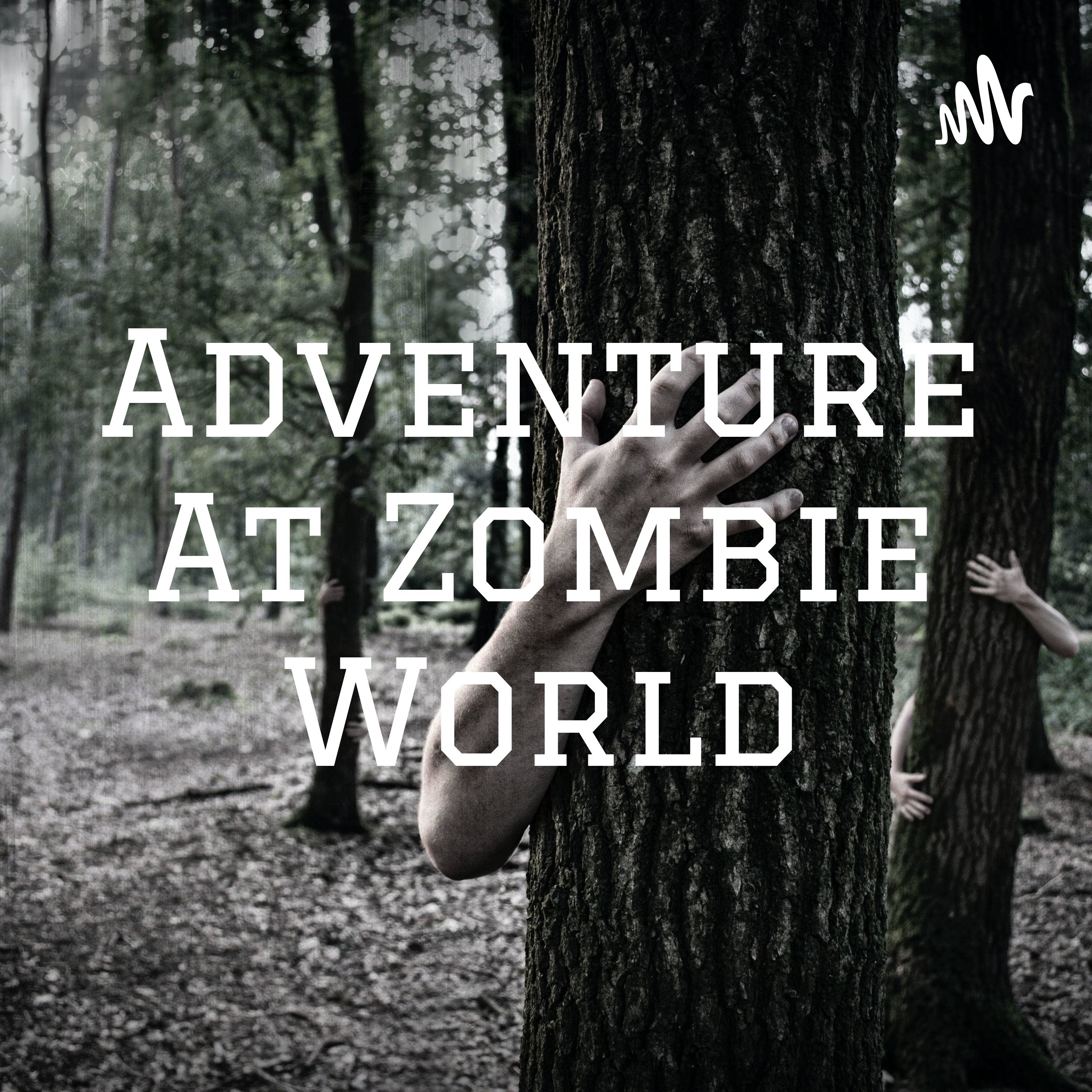 Adventure At Zombie World