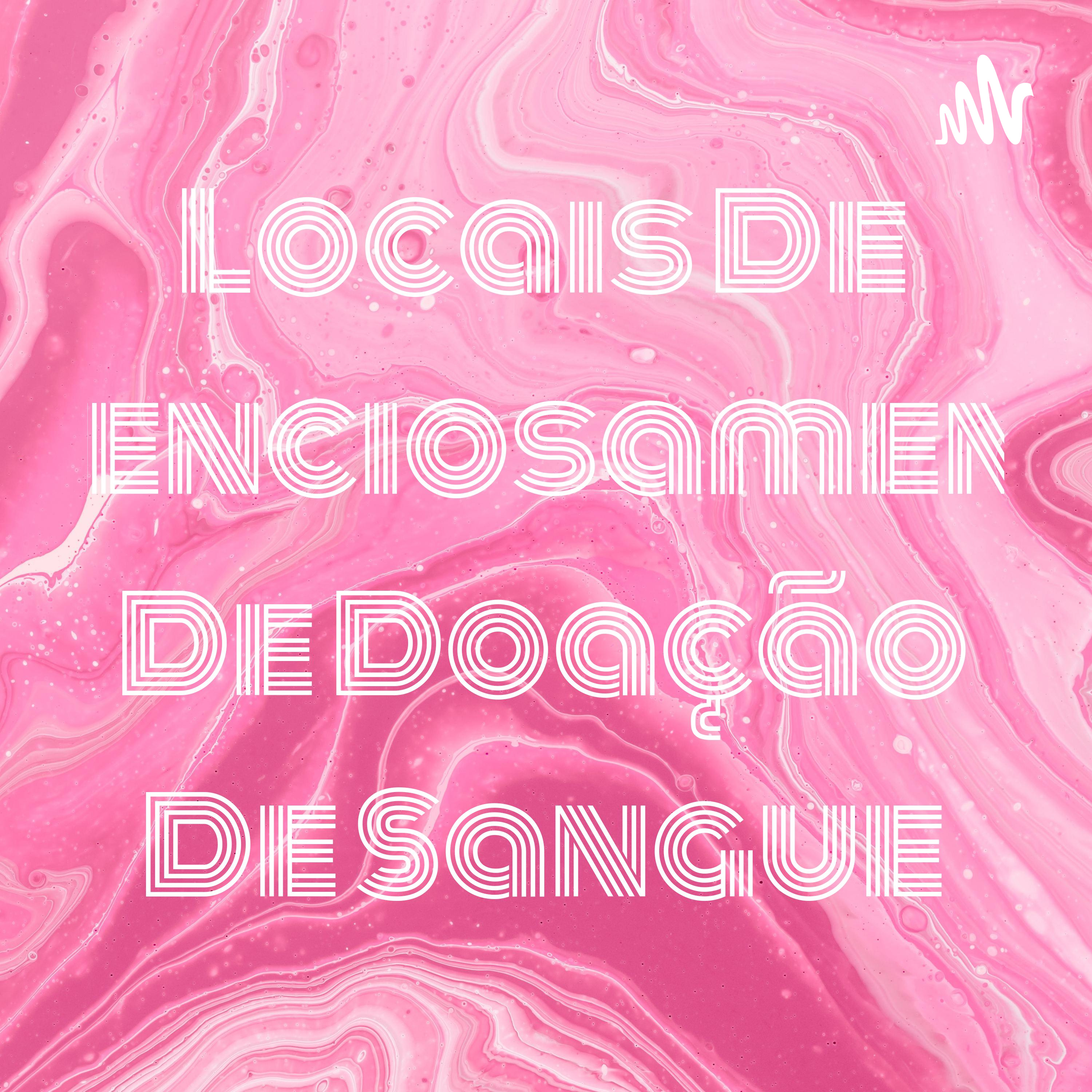 Locais De Atenciosamente De Doação De Sangue
