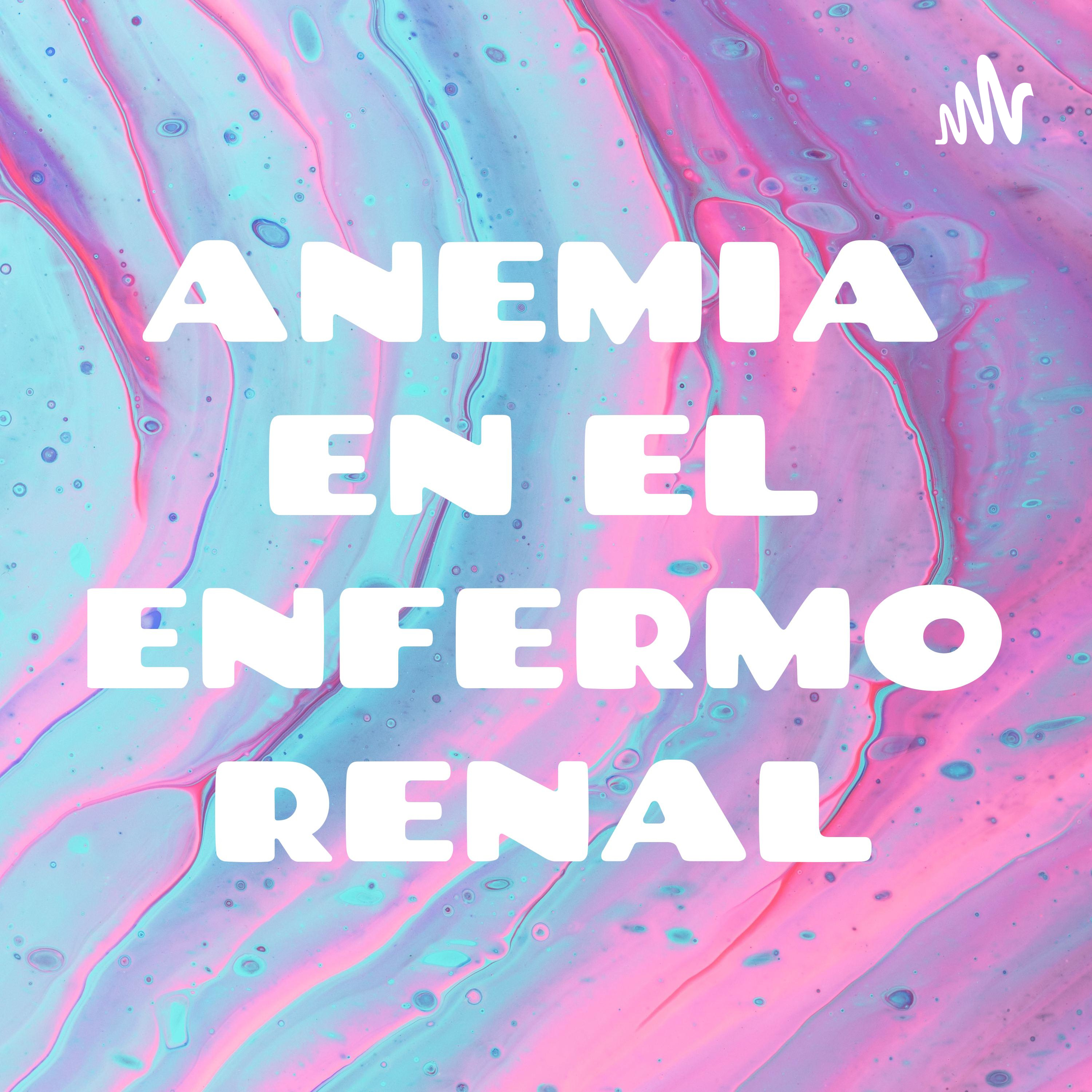 ANEMIA EN EL ENFERMO RENAL cover art