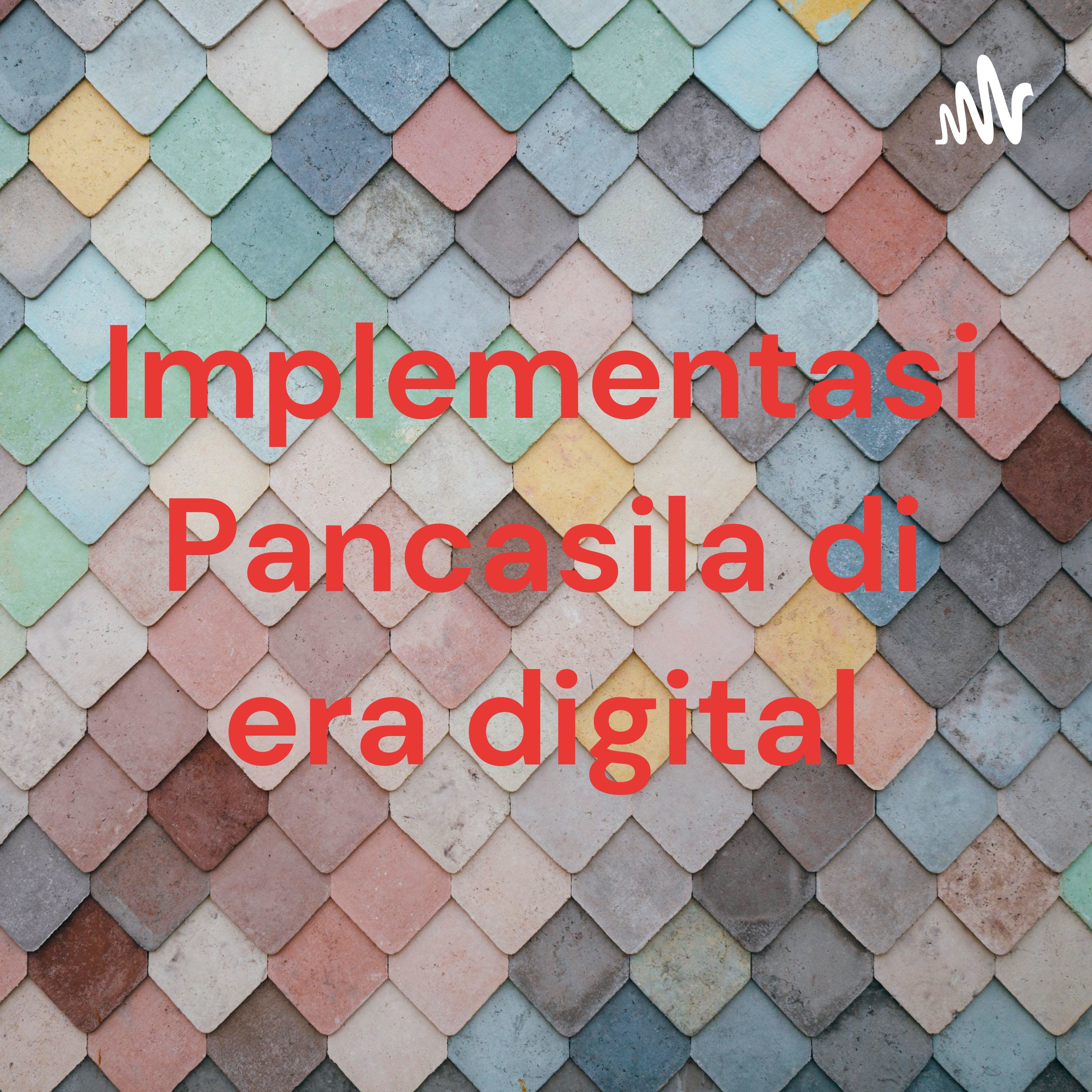 Implementasi Pancasila di era digital cover art