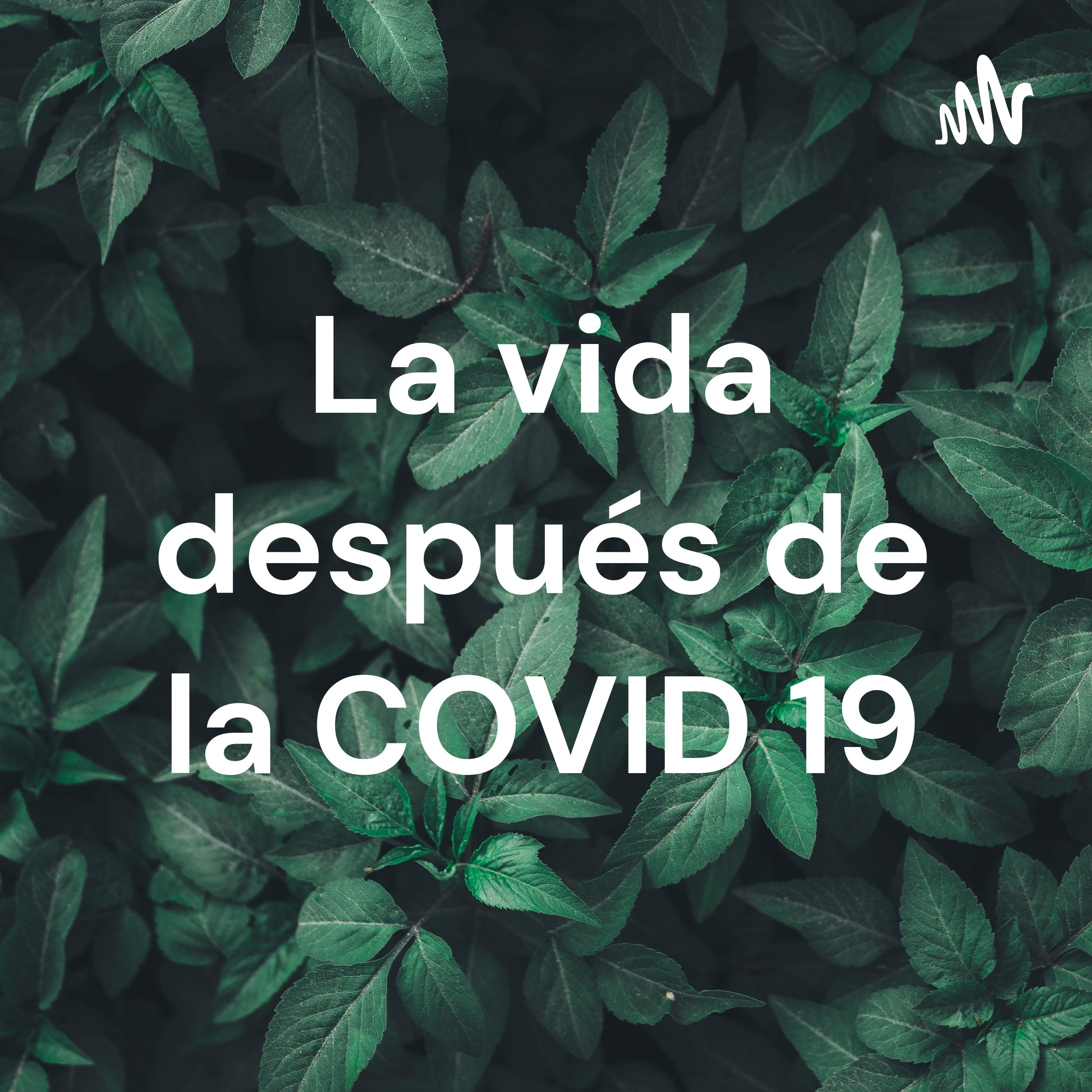 La vida después de la COVID 19 cover art