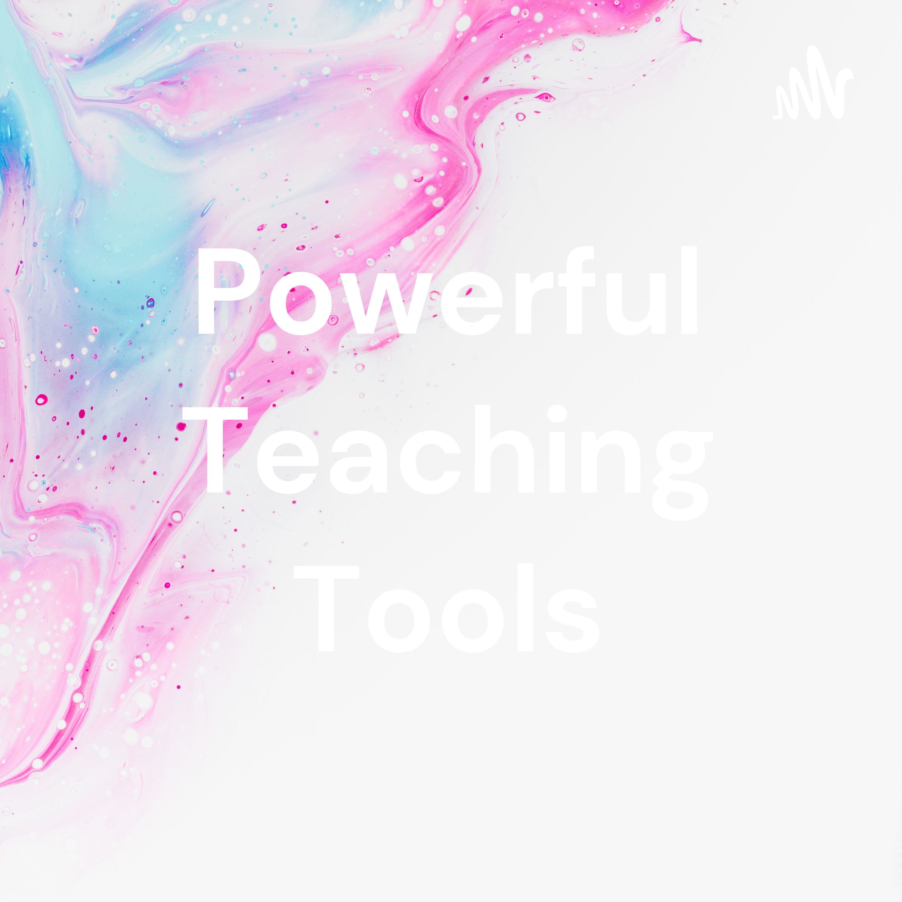 Powerful Teaching Tools cover art