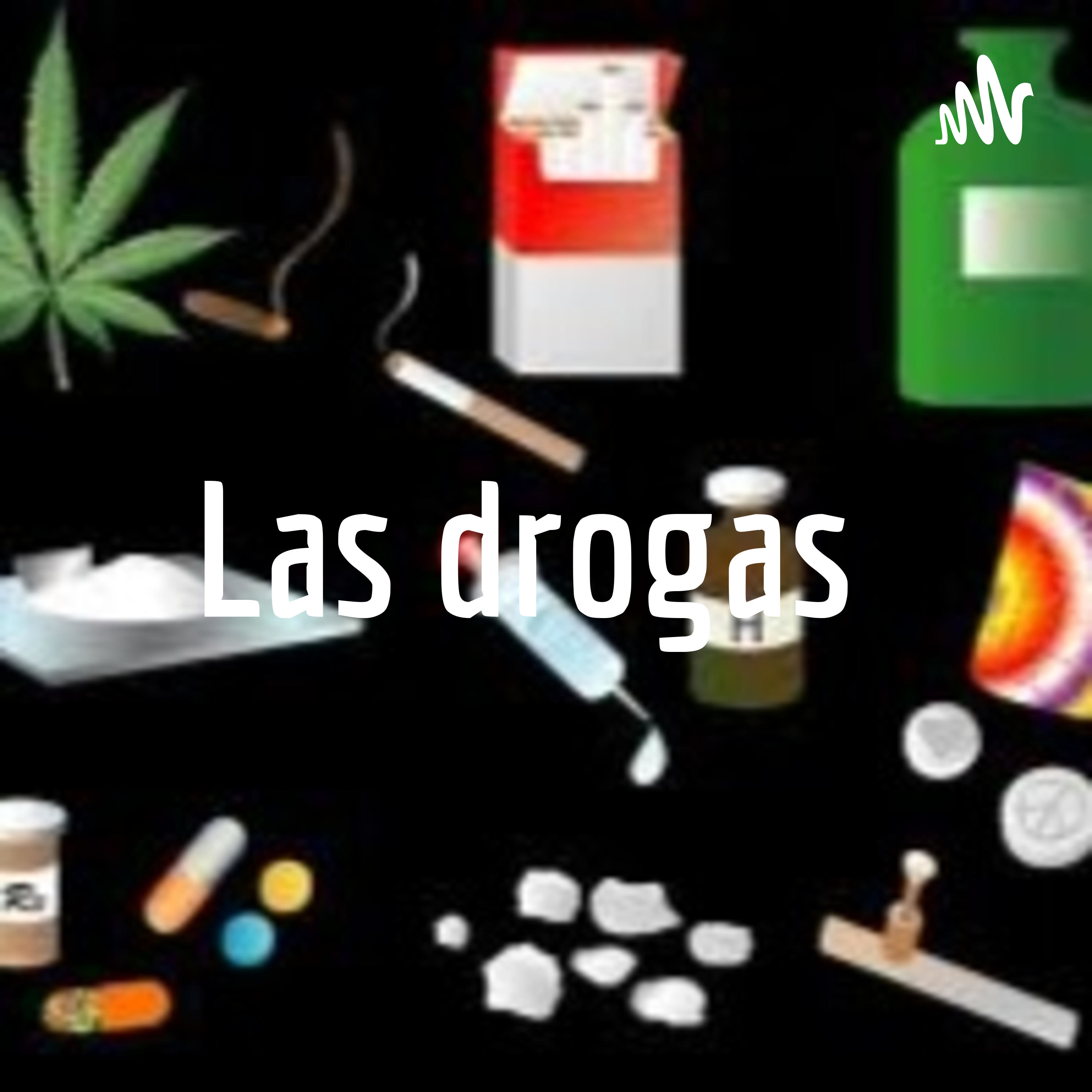 Las drogas