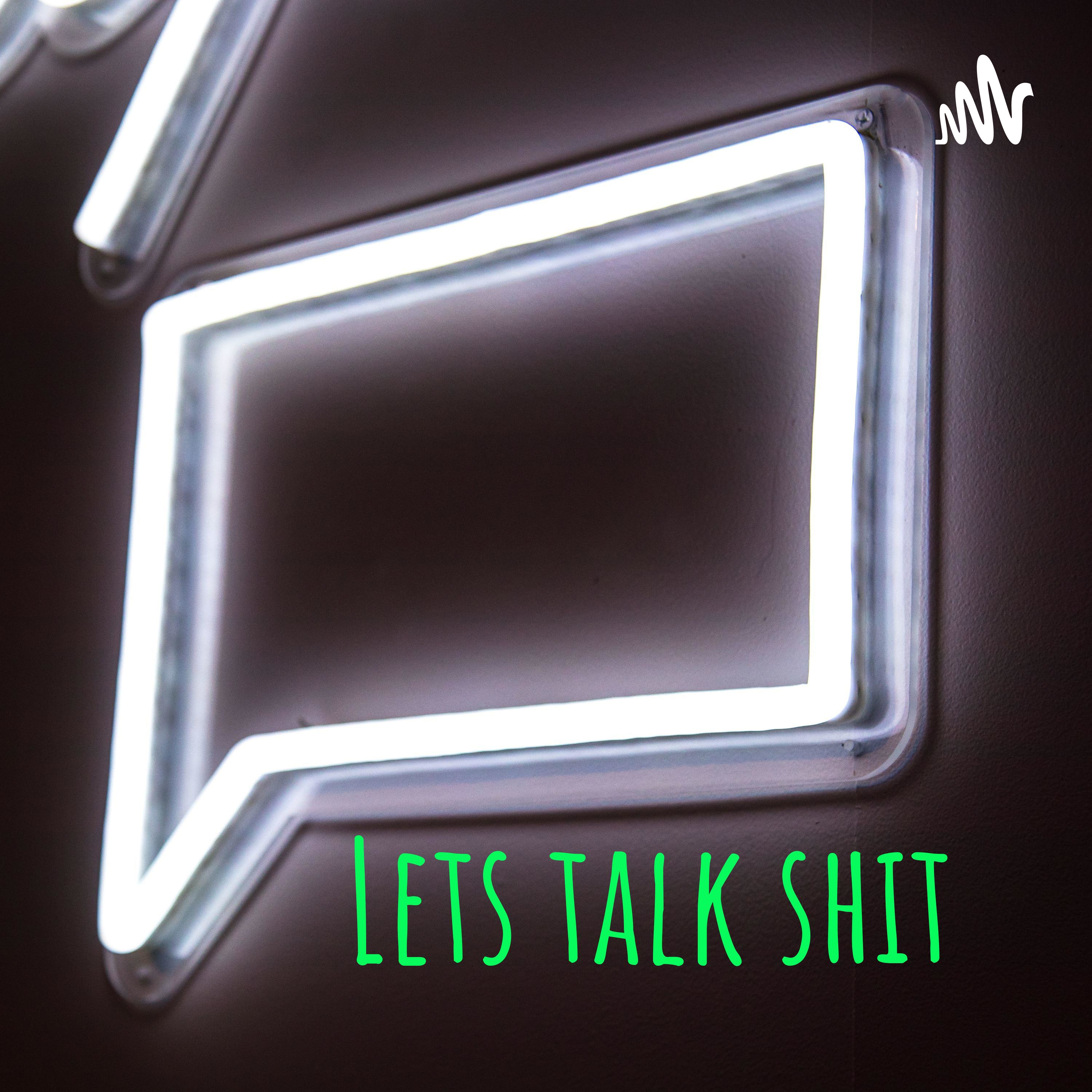 Lets talk shit cover art