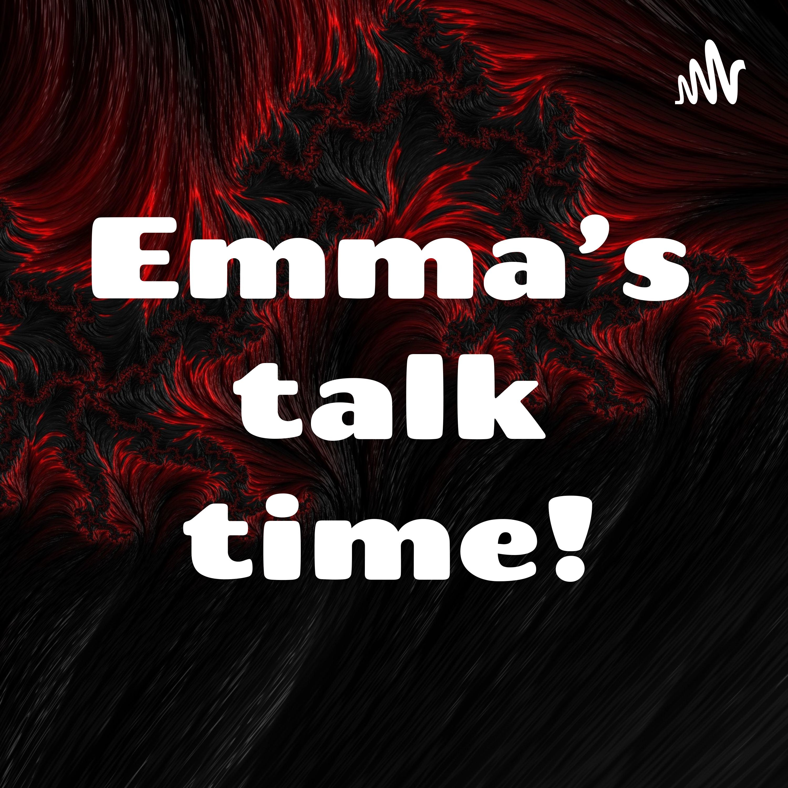 Emma’s talk time! podcast artwork