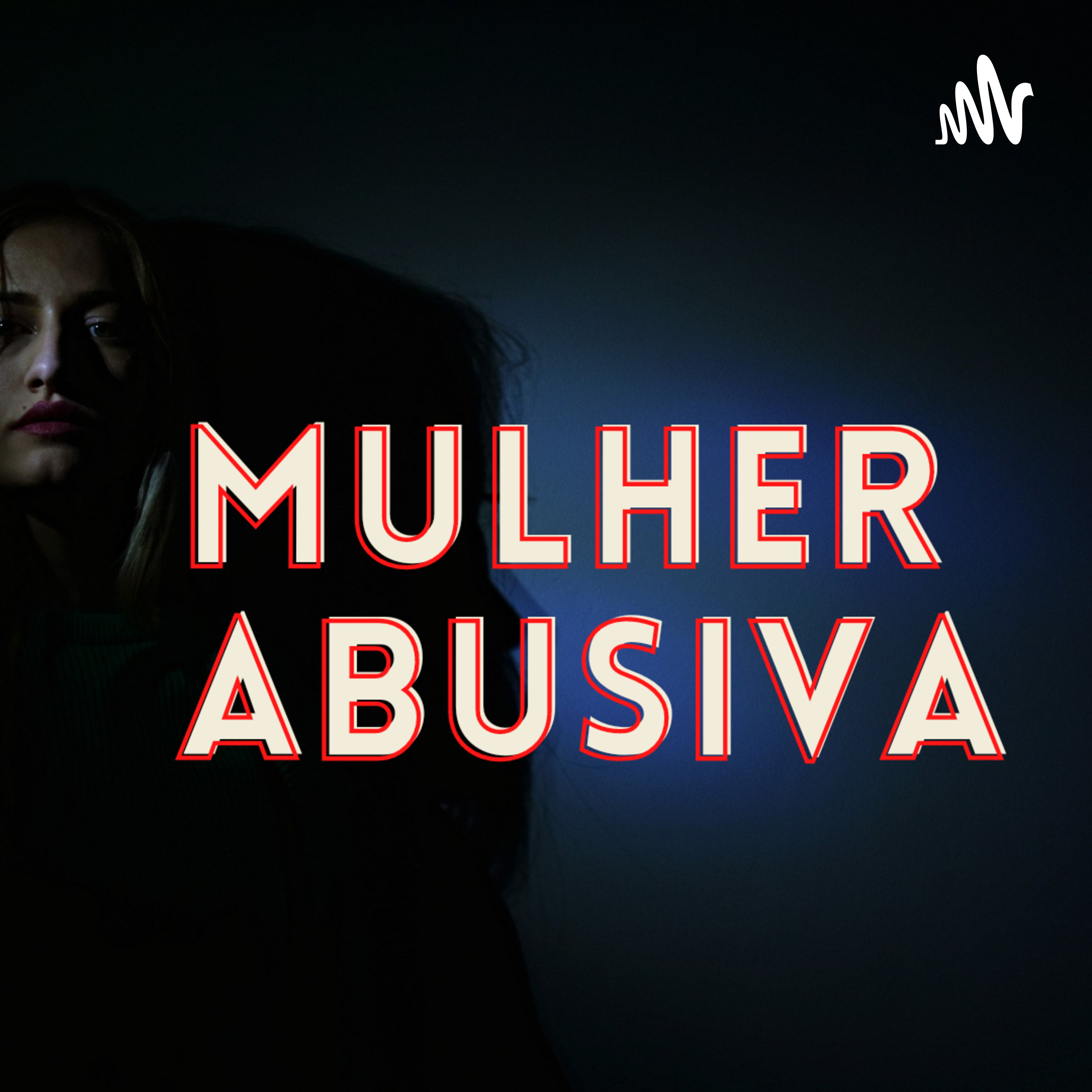 Mulher Abusiva, Características