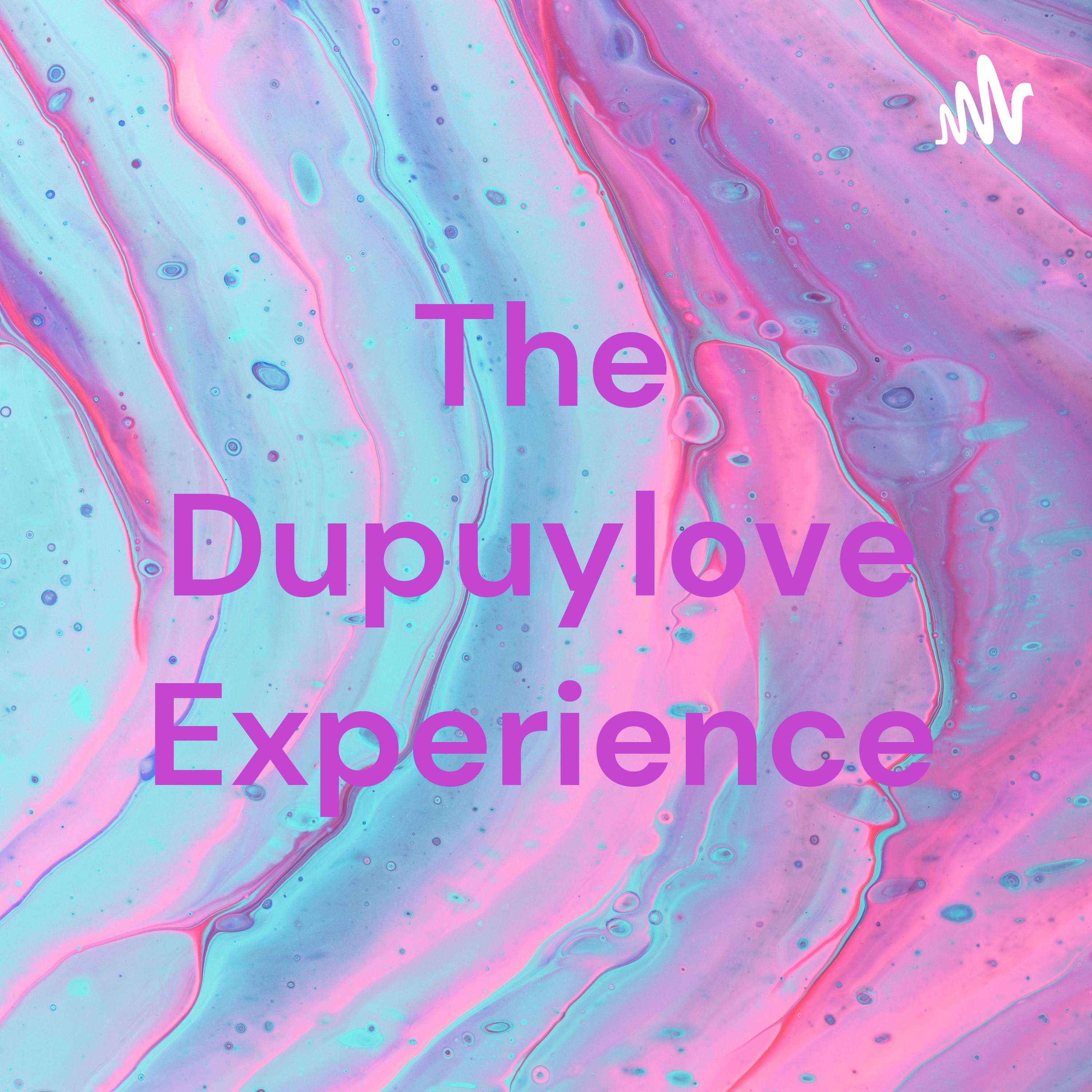 The Dupuylove Experience cover art