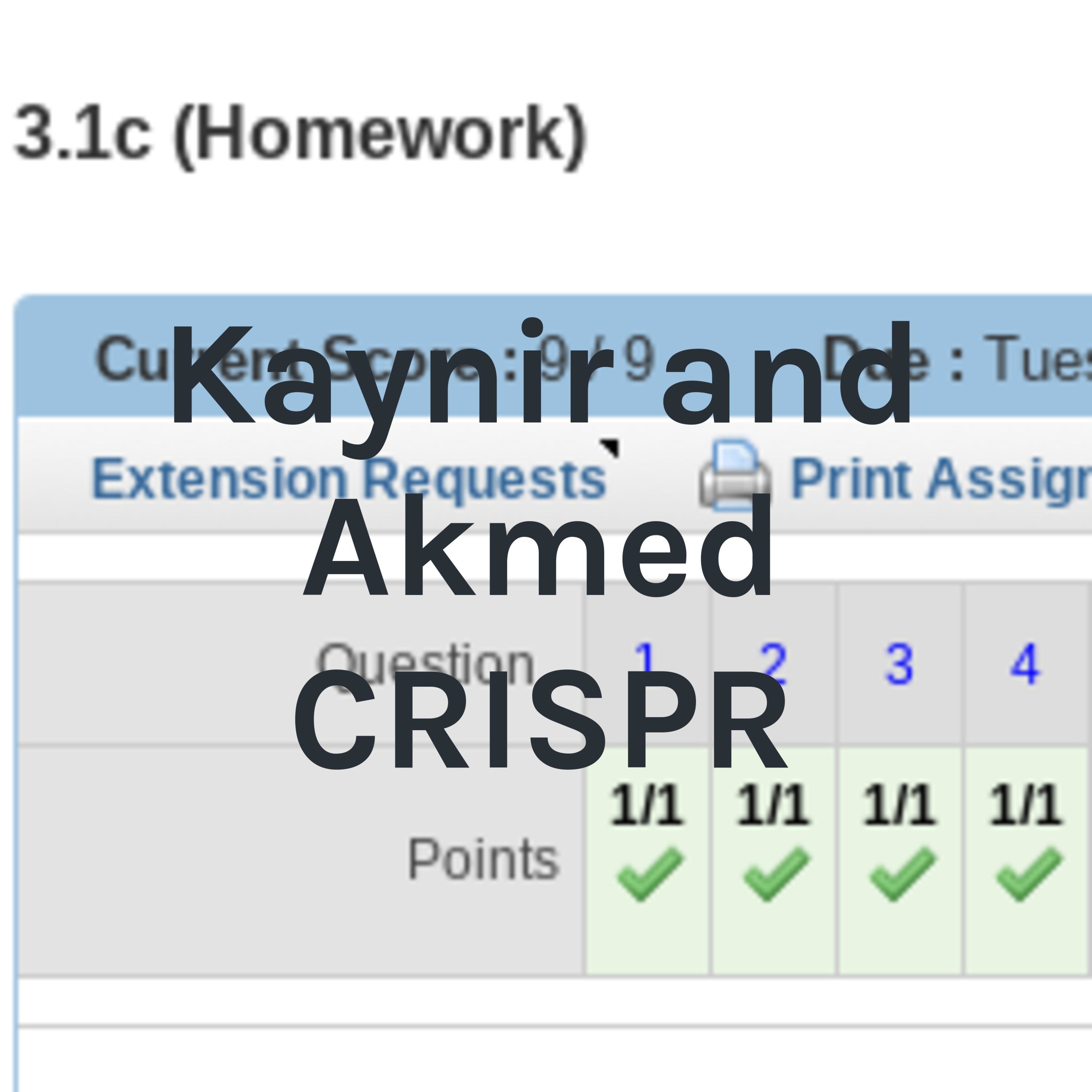 Kaynir and Akmed CRISPR