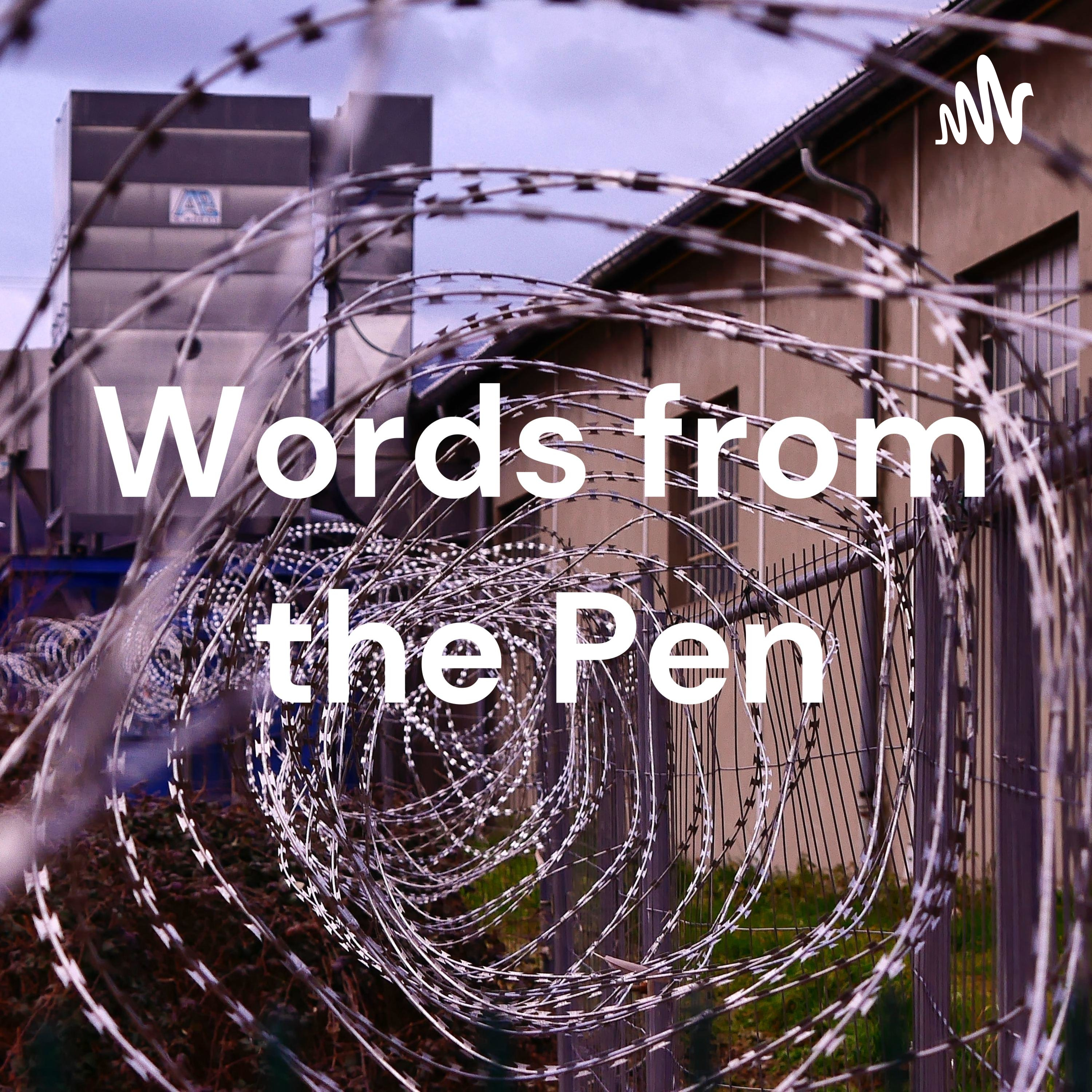 Words from the Pen
