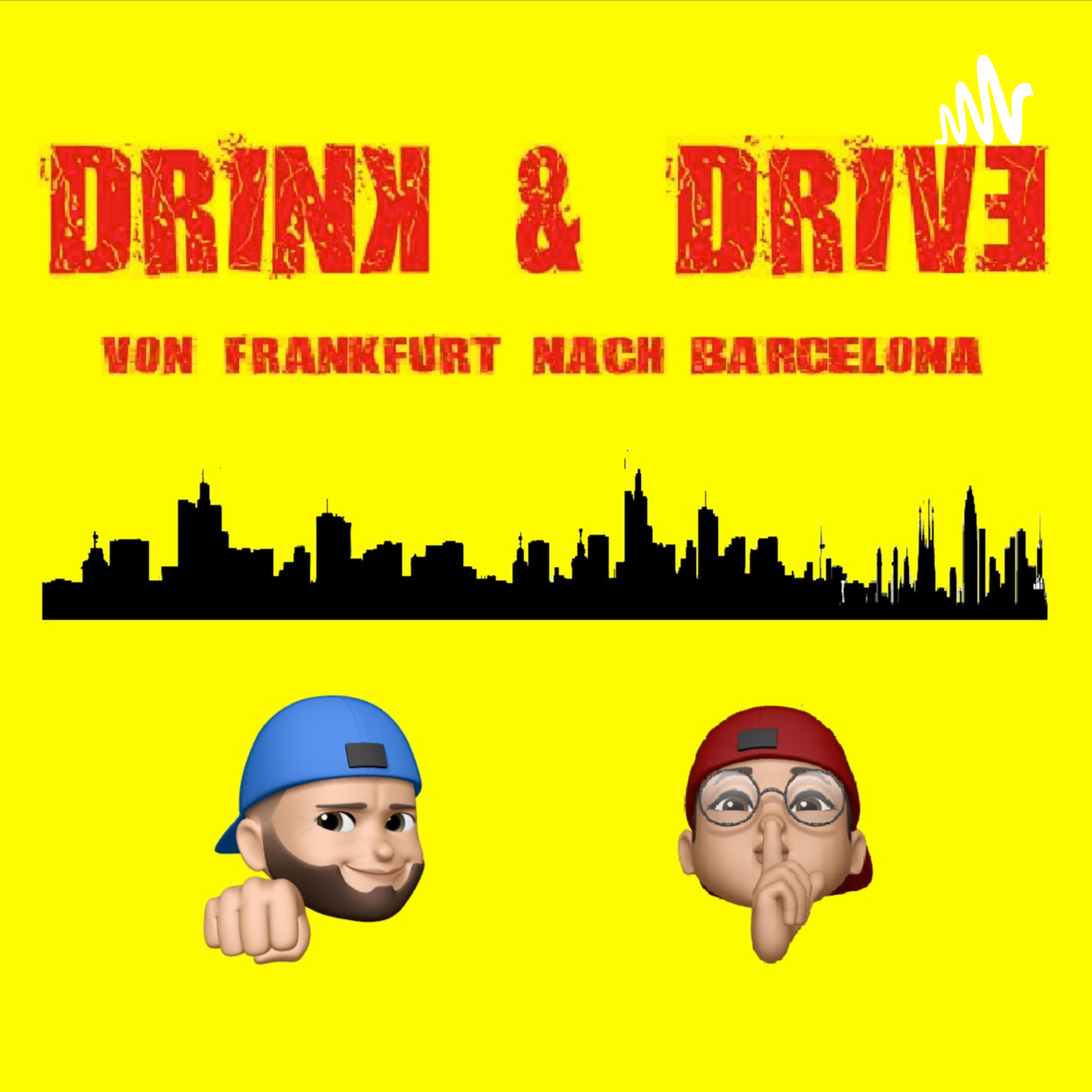 Drink&Drive - Von Frankfurt nach Barcelona cover art