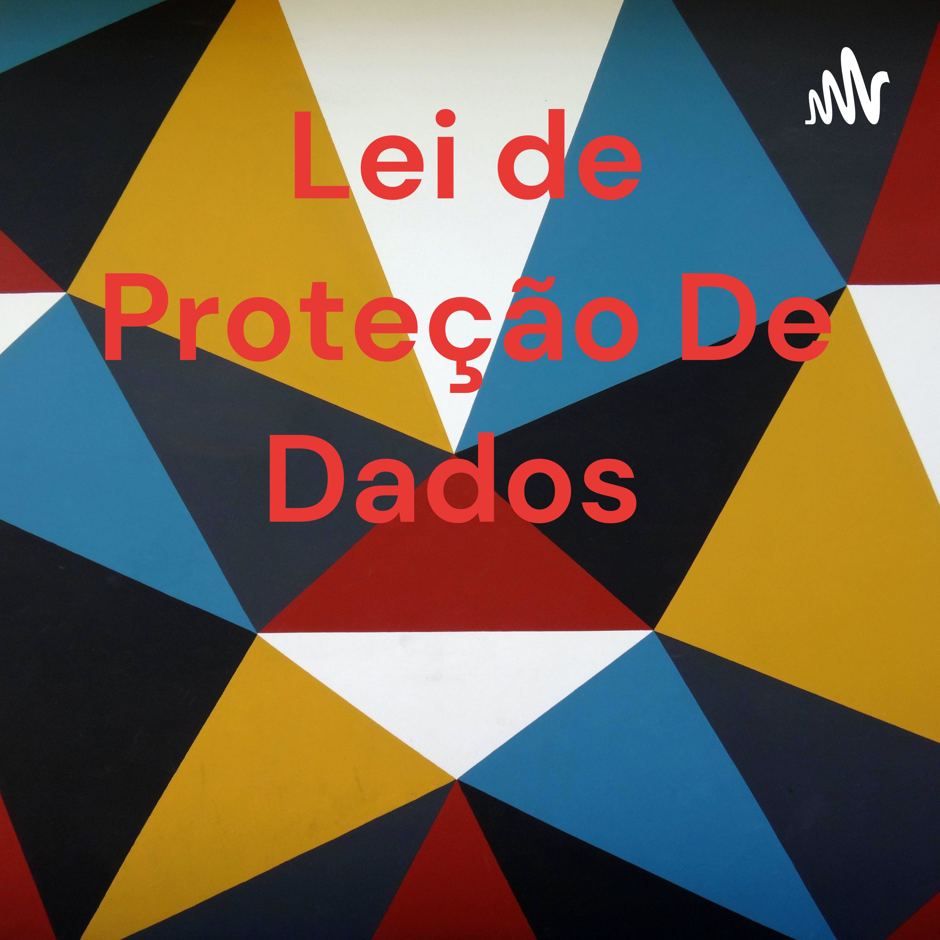 Lei de Proteção De Dados 
