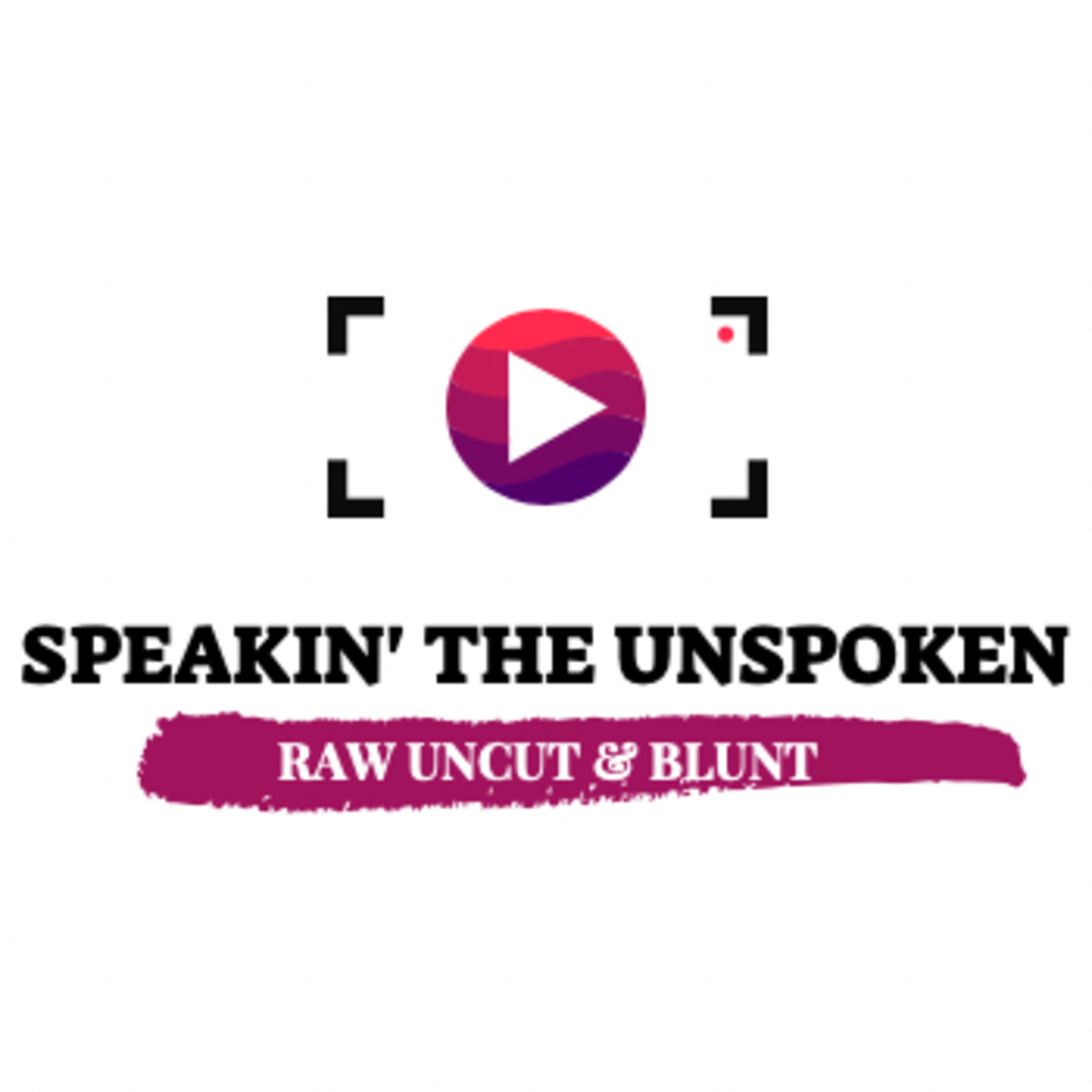Speakin’ the Unspoken podcast artwork