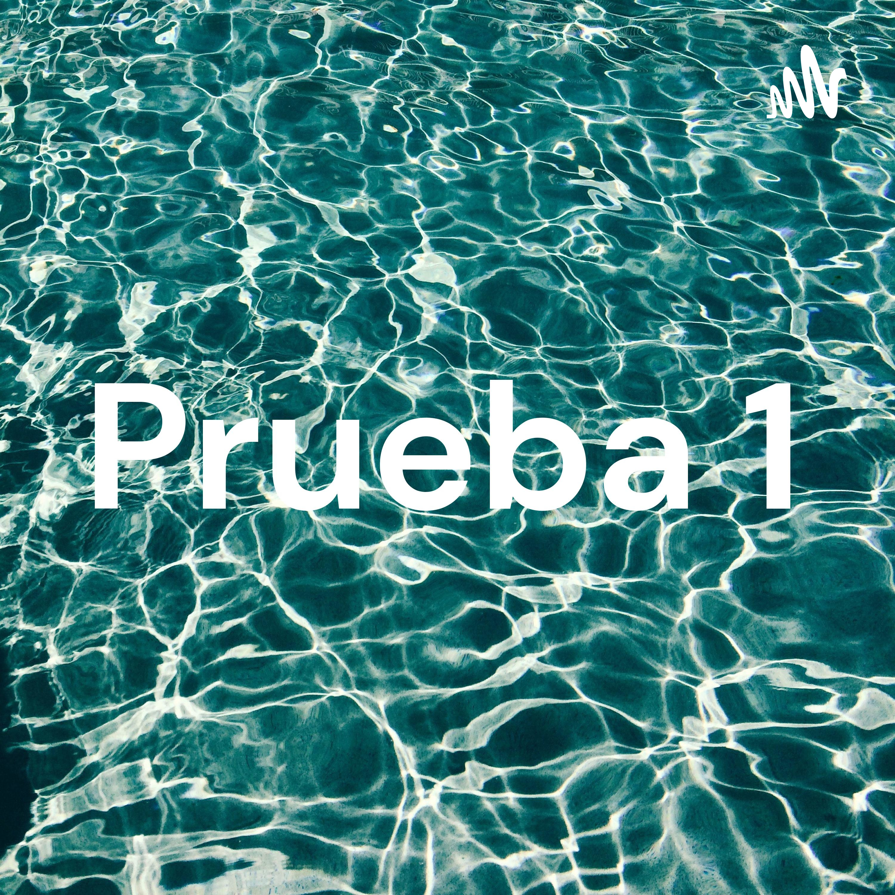 Prueba 1 podcast artwork