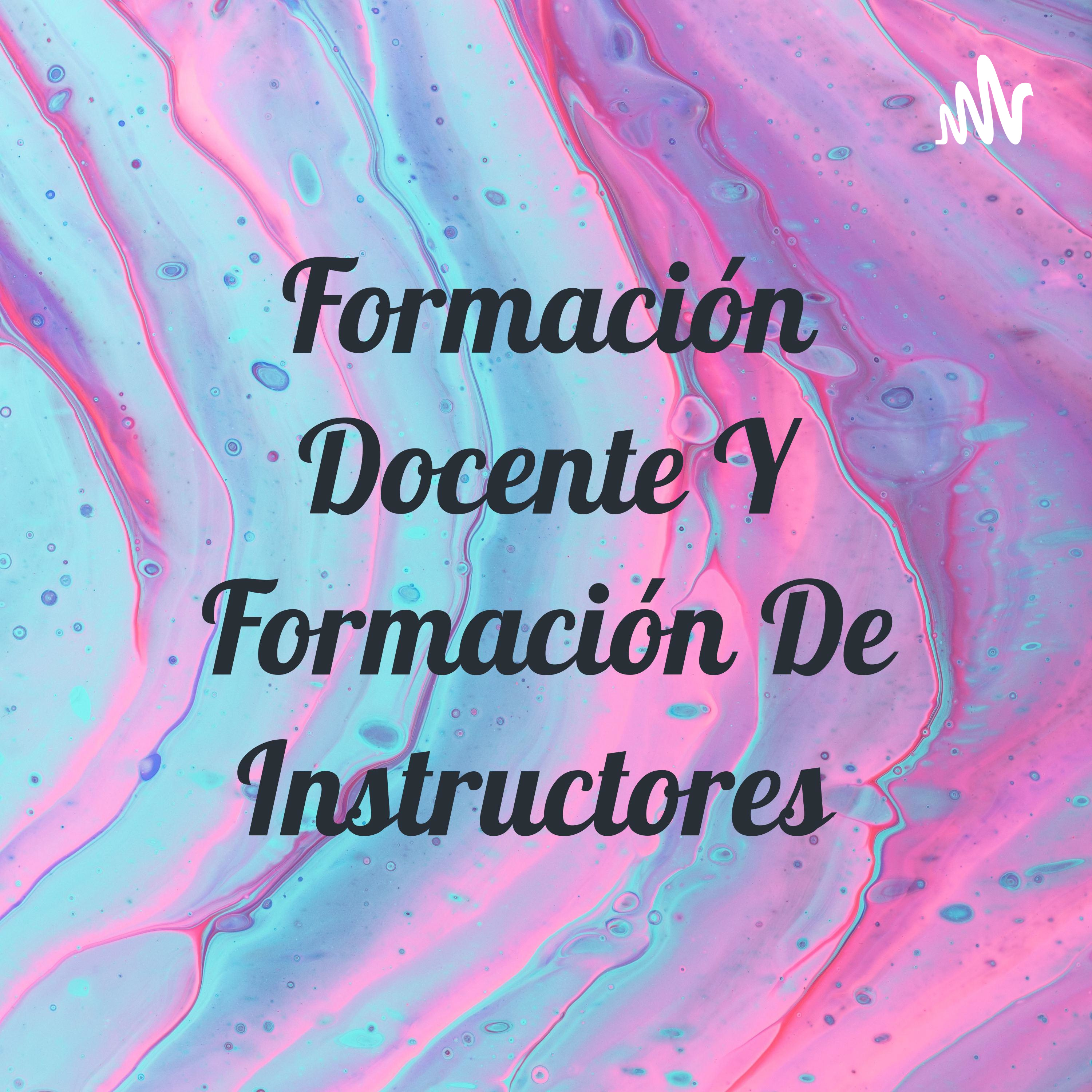 Formación Docente Y Formación De Instructores cover art