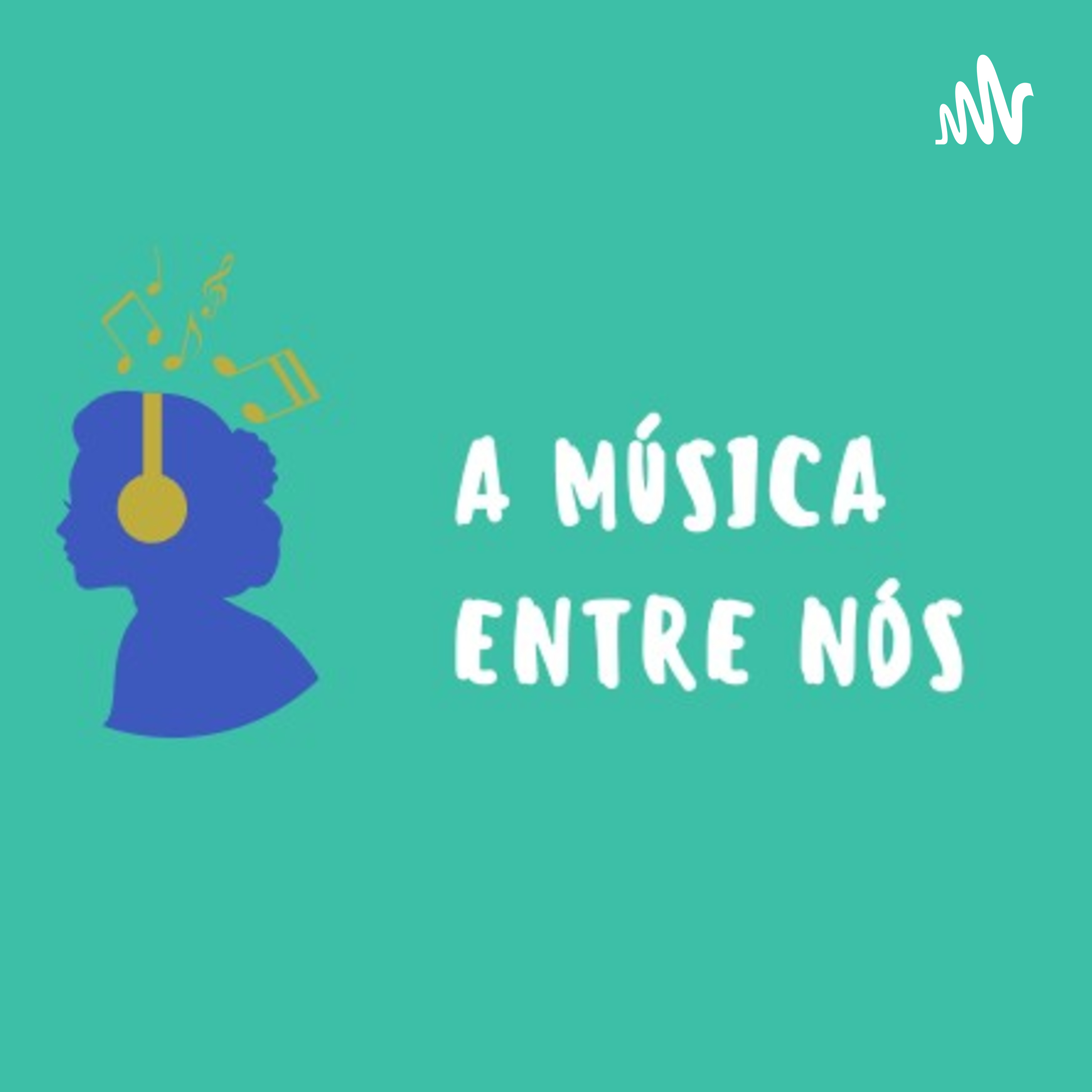 A Música Entre Nós